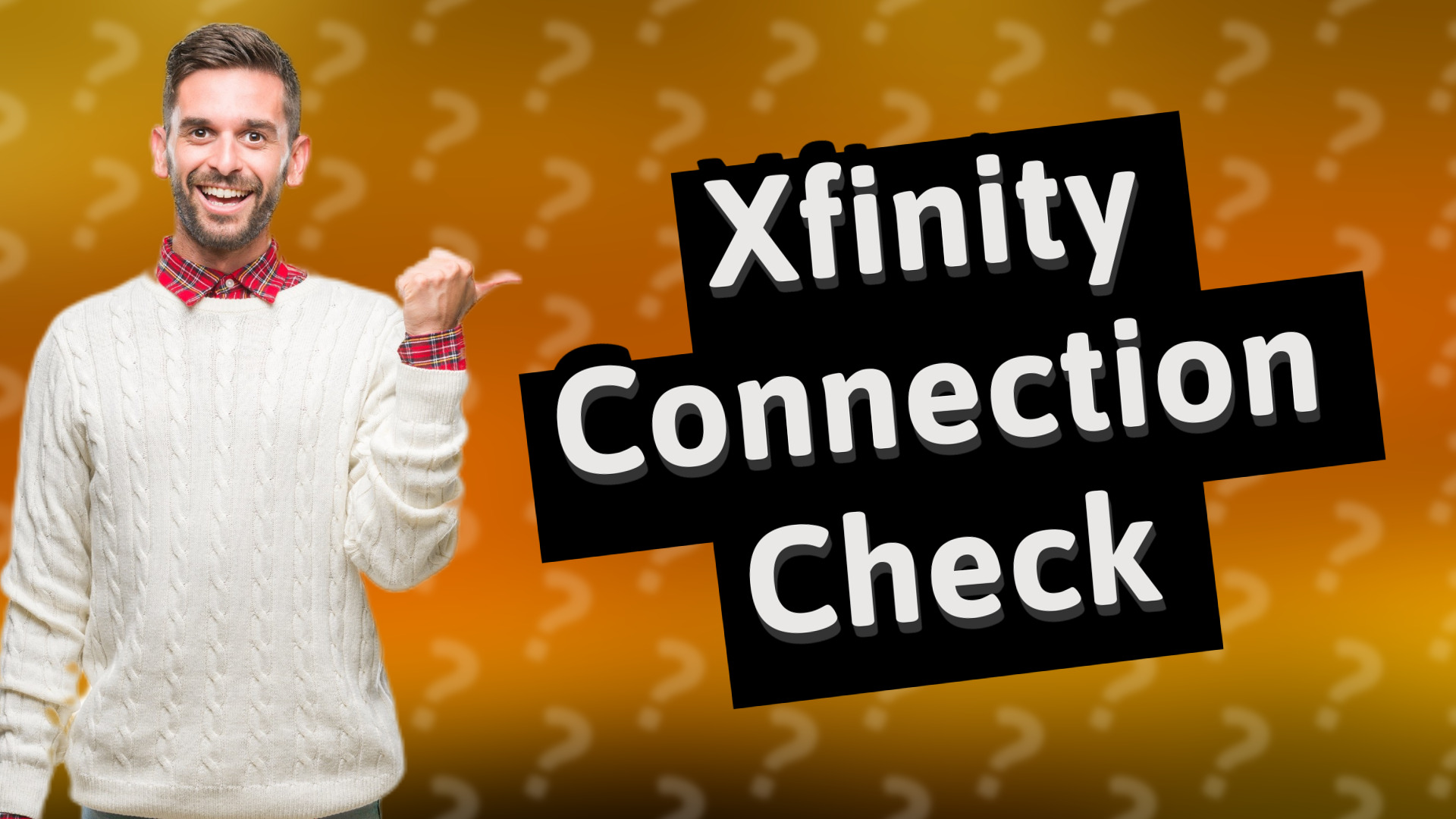 Xfinity Connection Check