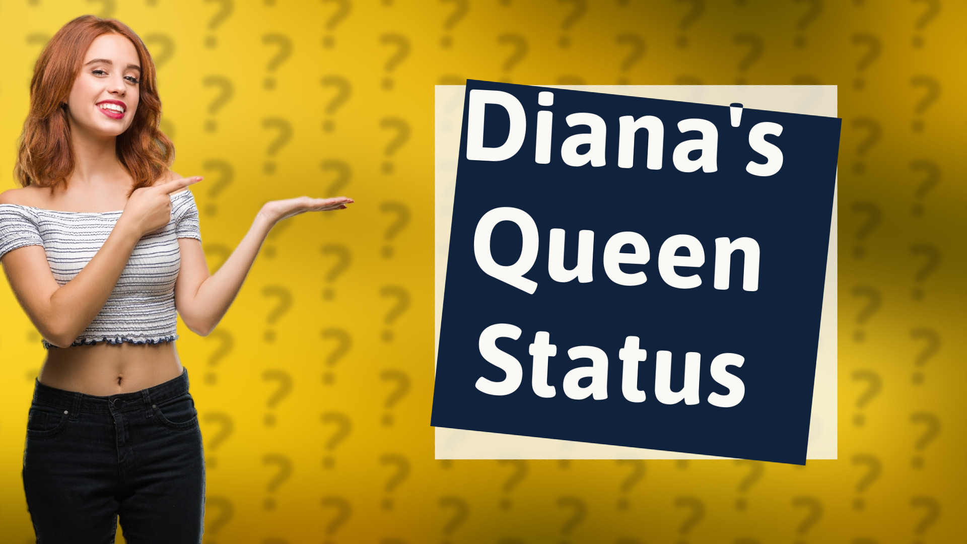 Diana's Queen Status
