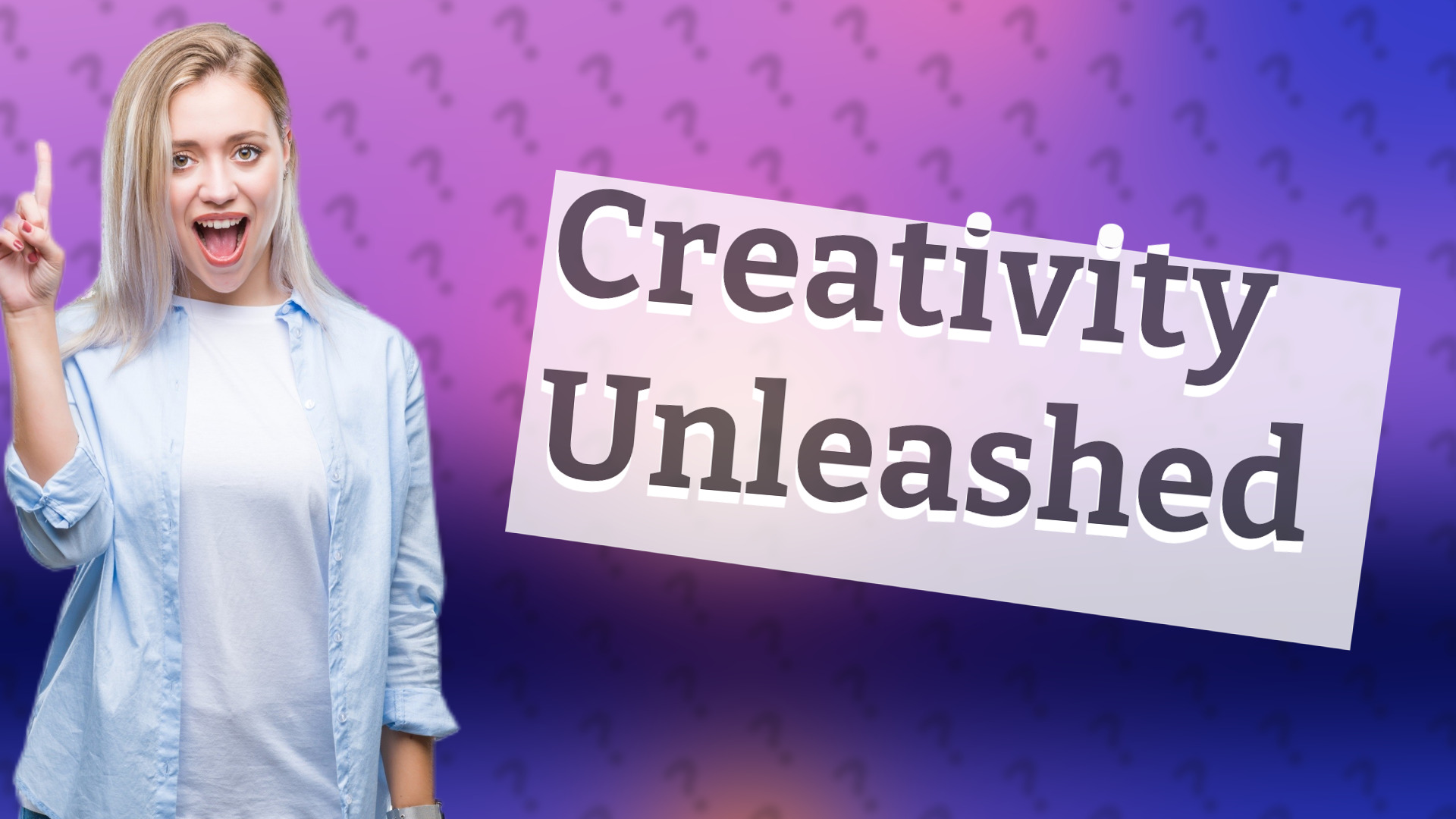 Creativity Unleashed
