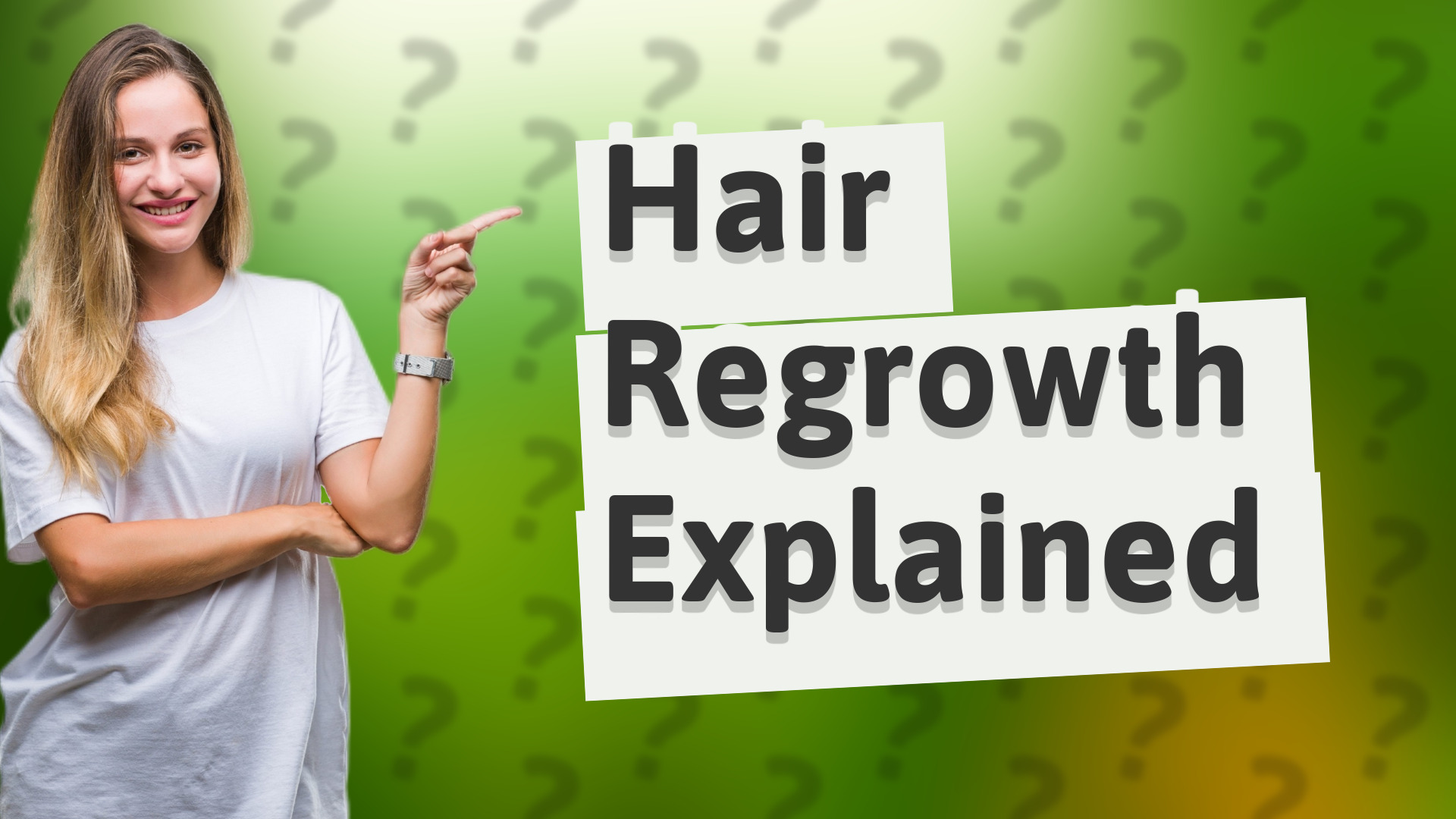 Hair Regrowth Explained