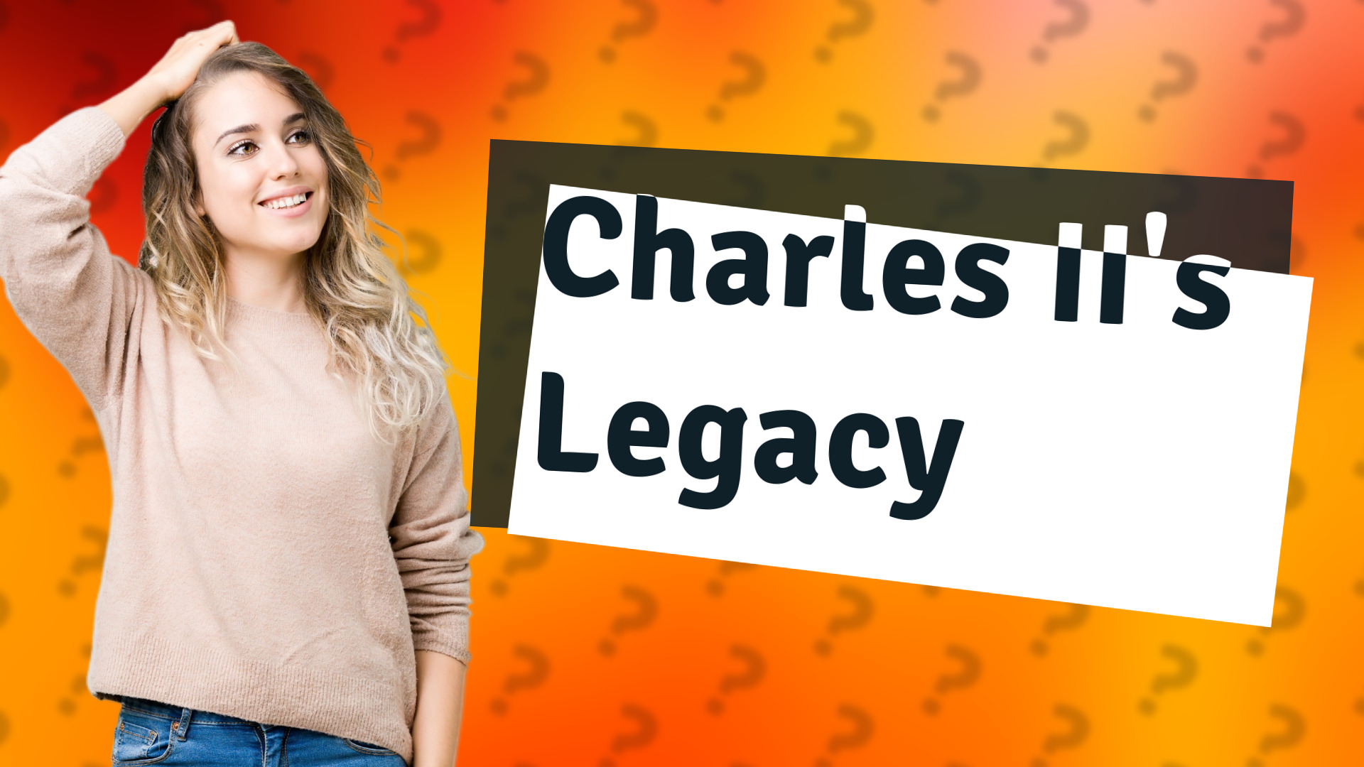 Charles II's Legacy