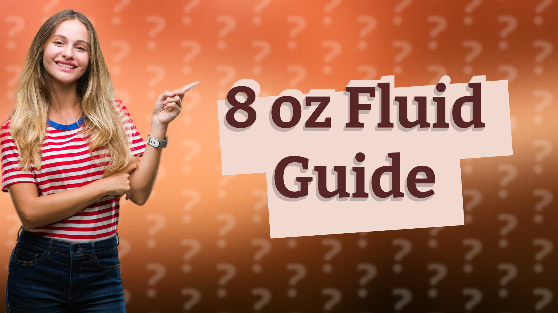 8 oz Fluid Guide