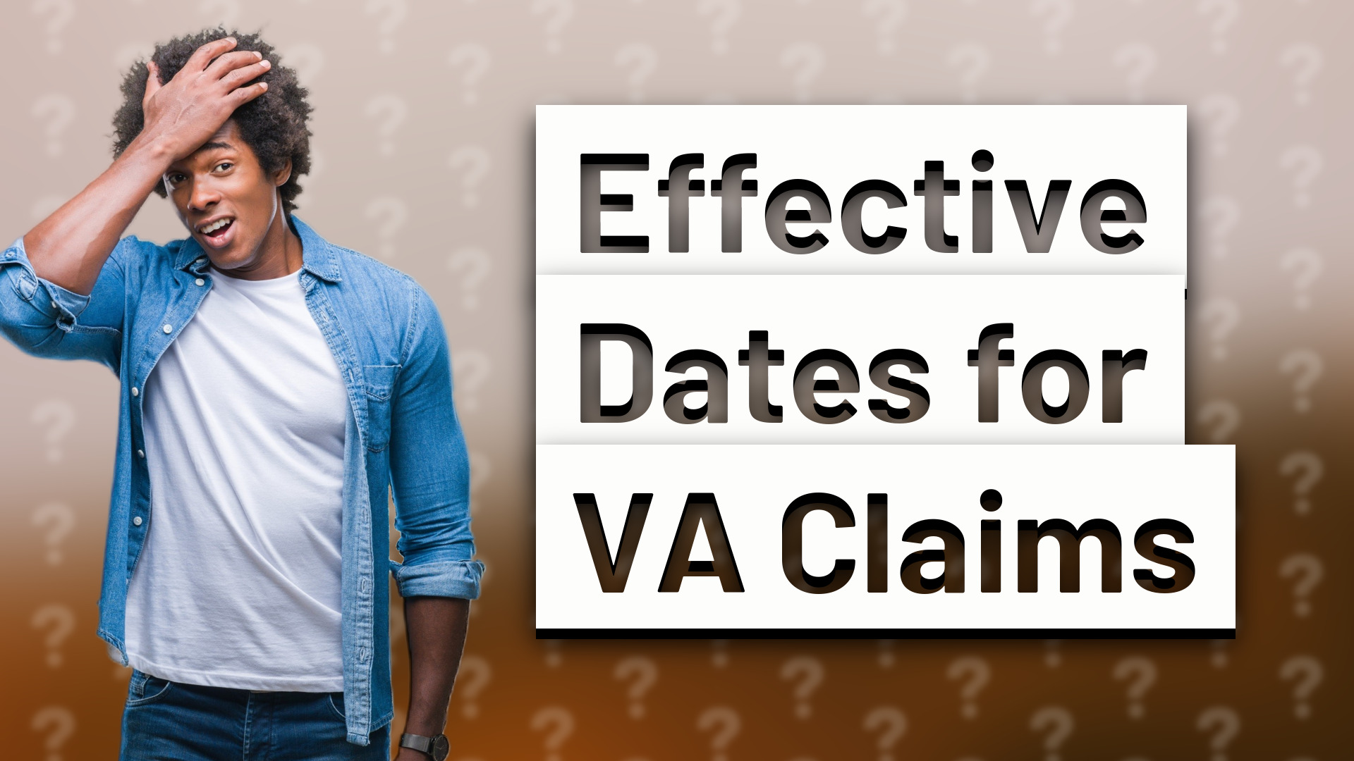 Effective Dates for VA Claims