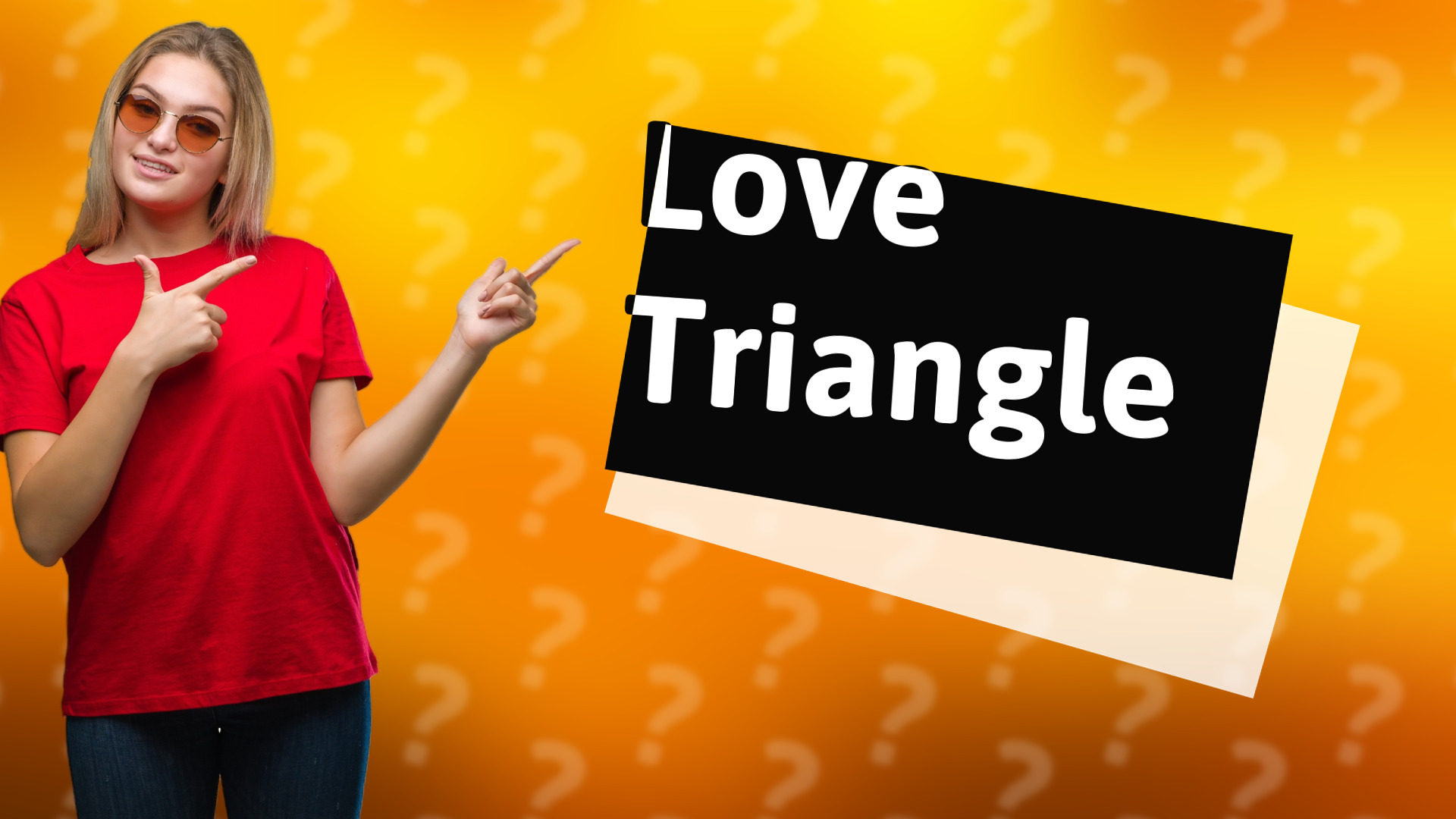 Love Triangle