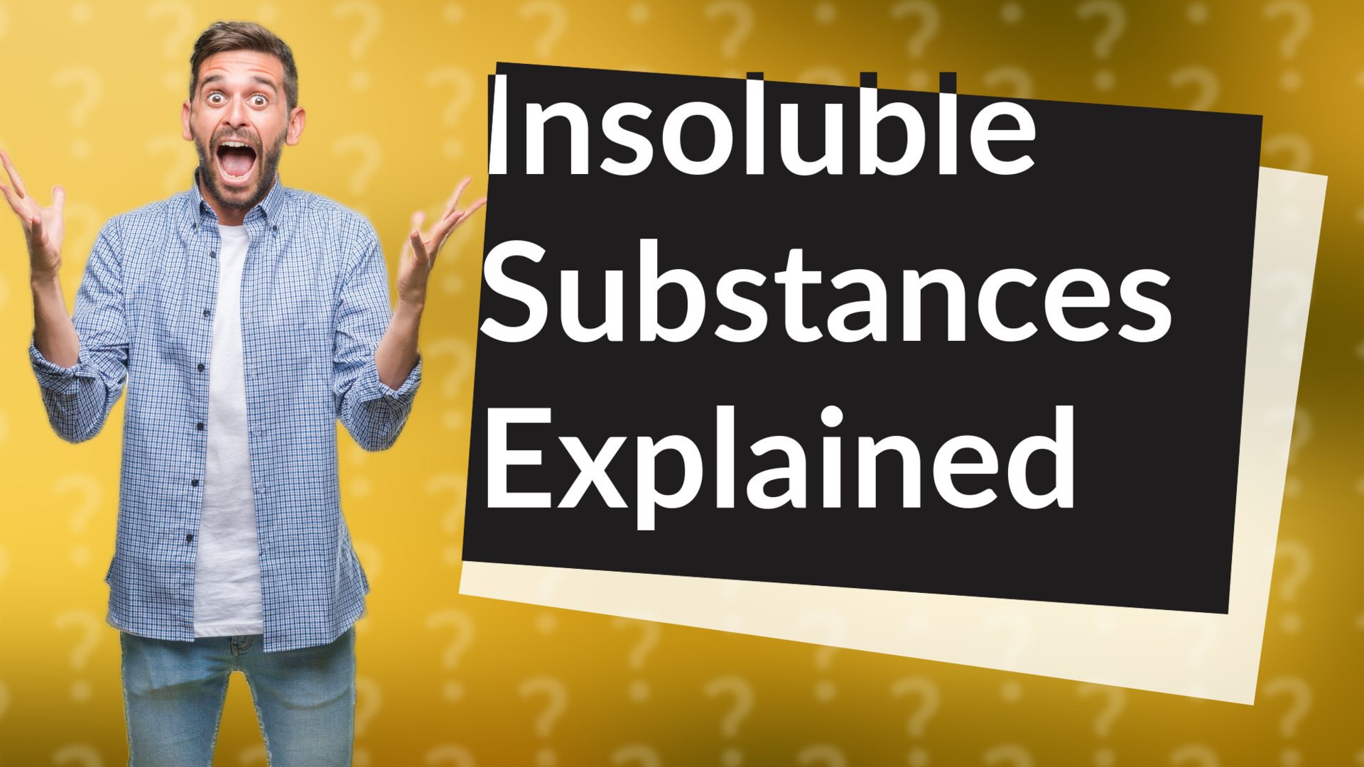 Insoluble Substances Explained