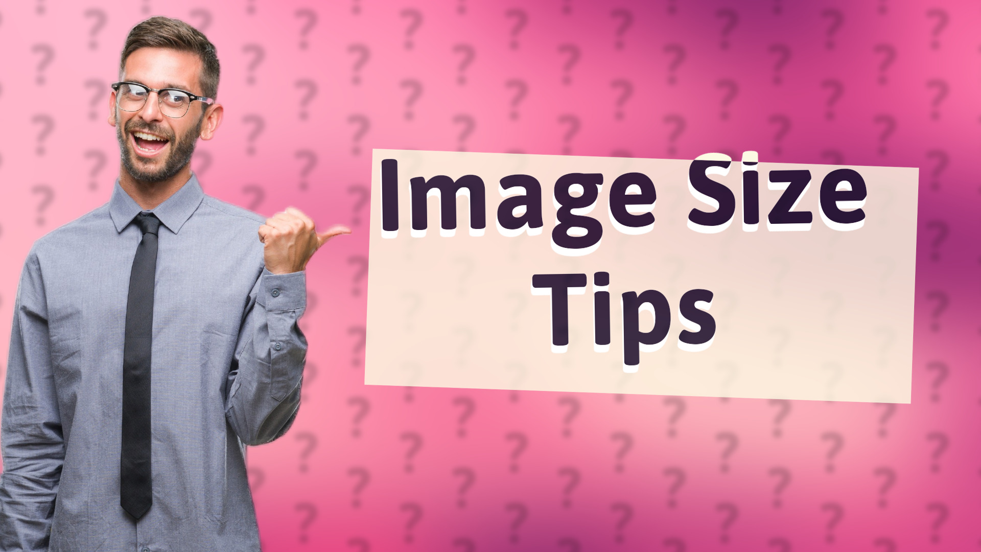 Image Size Tips
