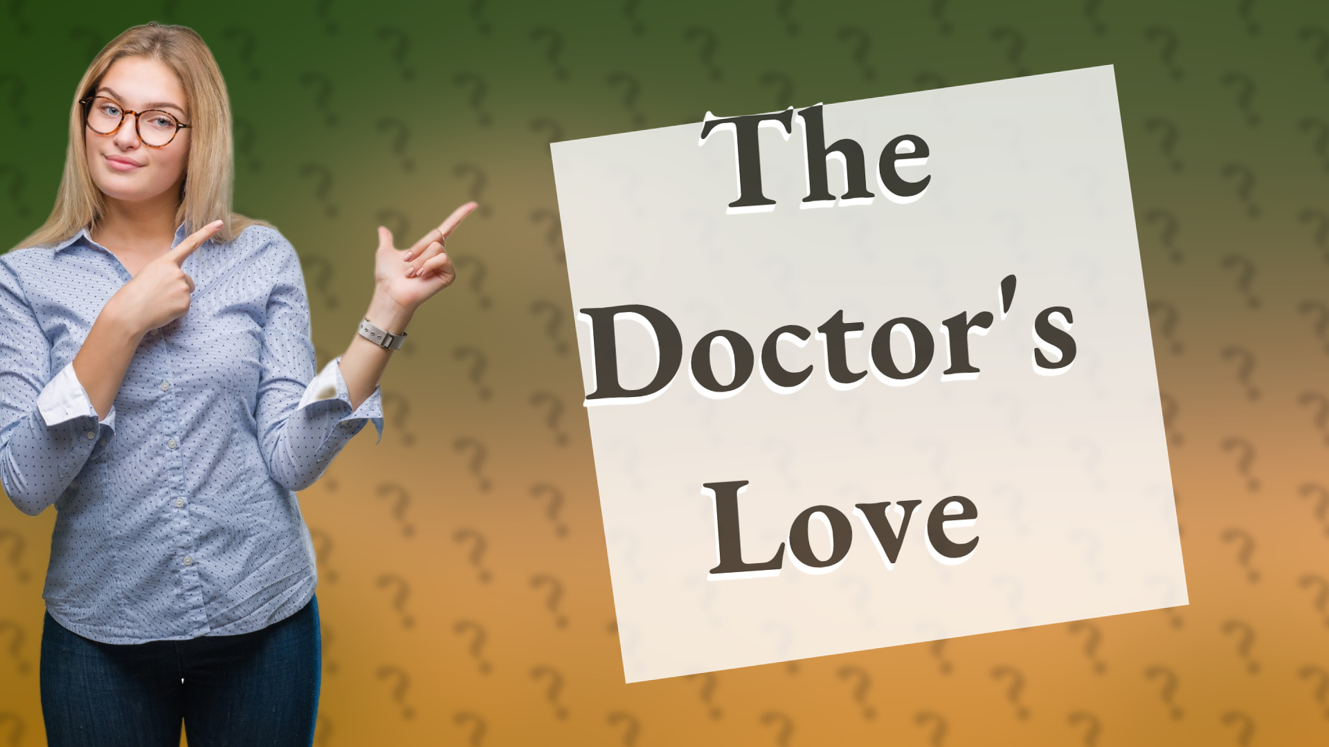 The Doctor's Love