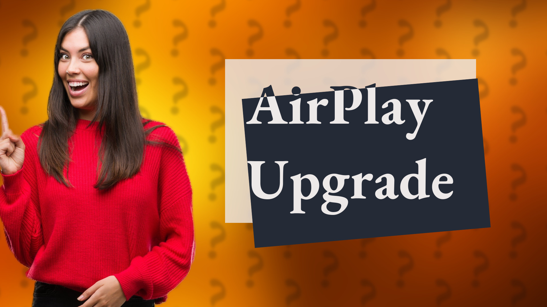 AirPlay Upgrade
