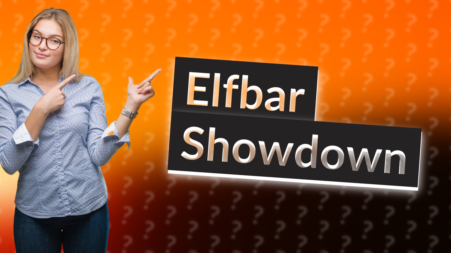 Elfbar Showdown