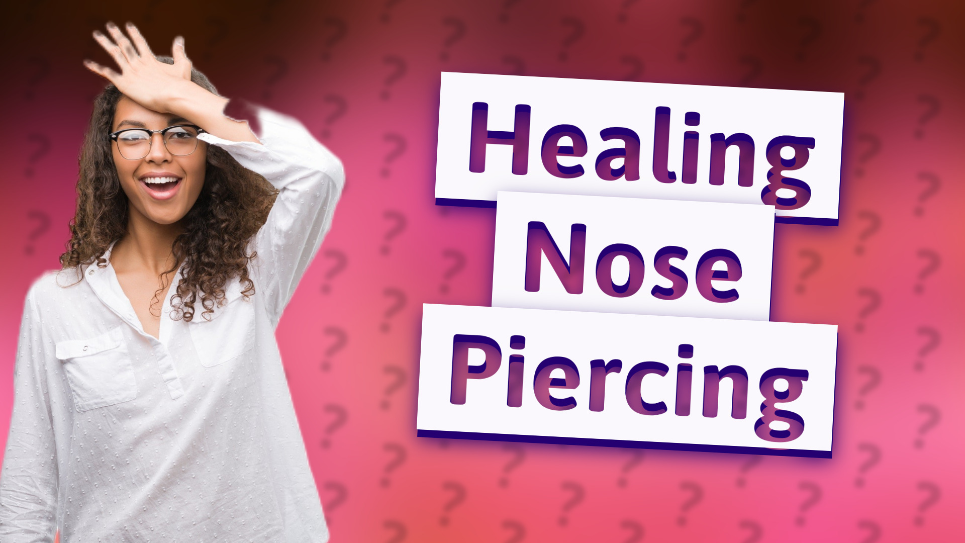 Healing Nose Piercing