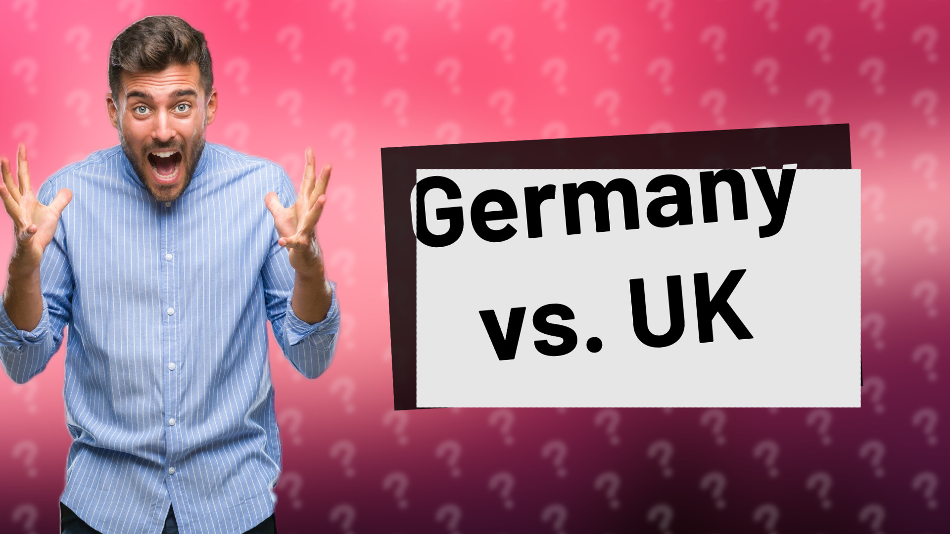 Germany vs. UK