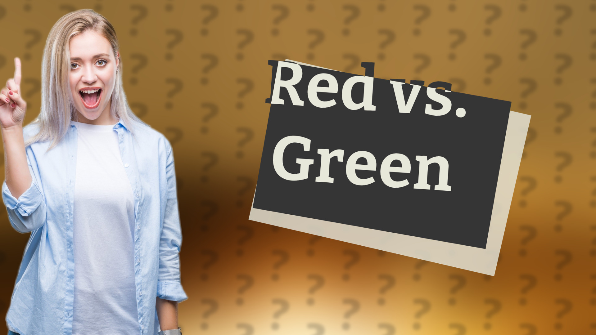 Red vs. Green