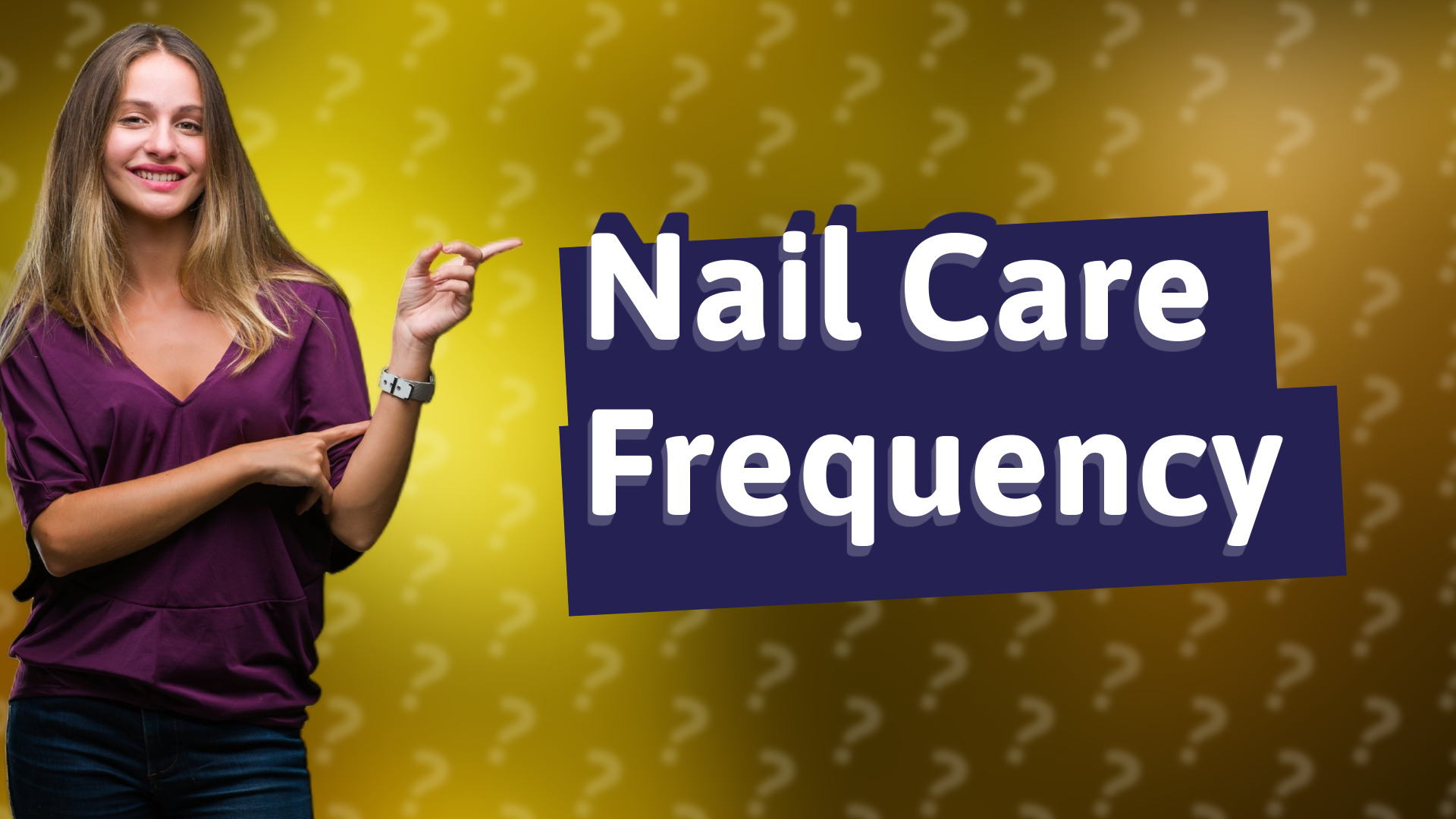 Nail Care Frequency