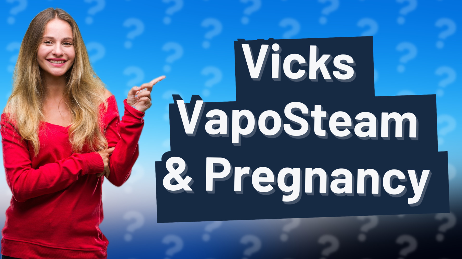 Vicks VapoSteam & Pregnancy
