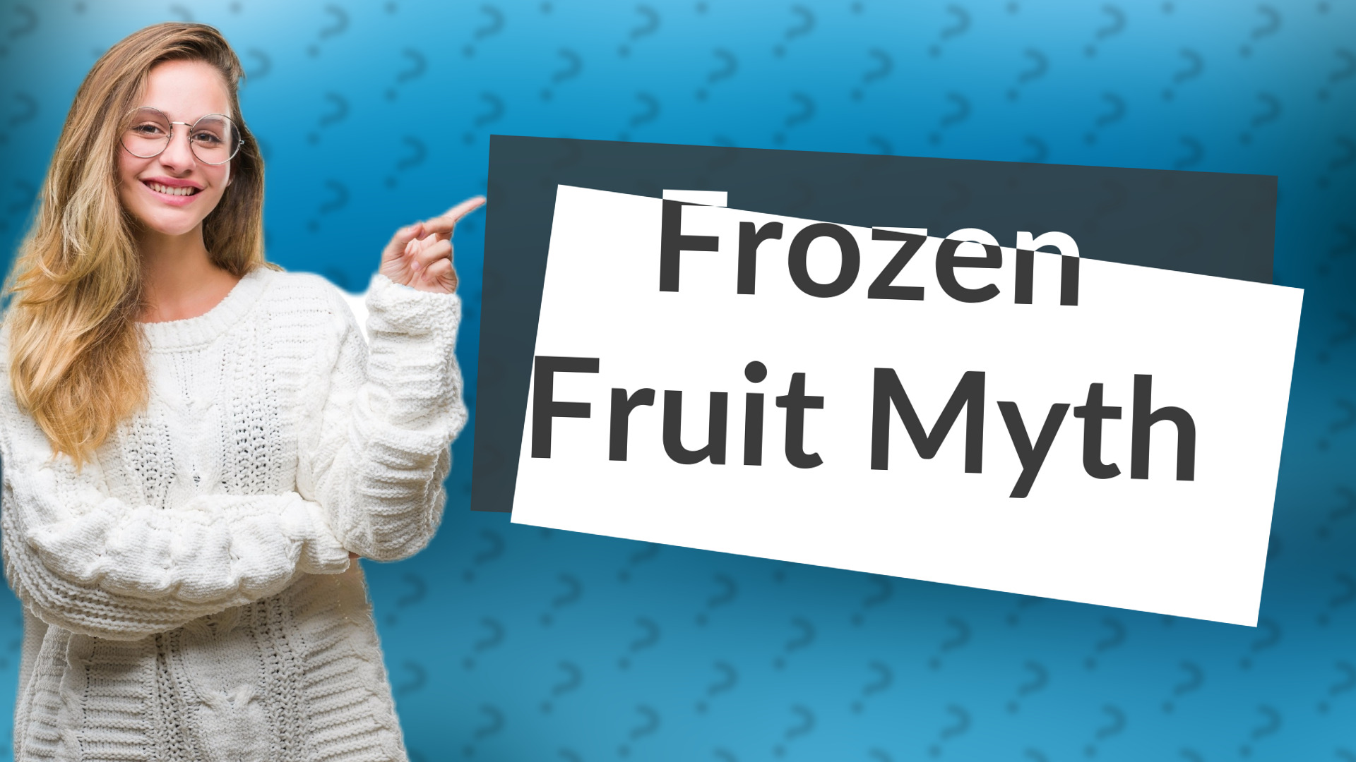 Frozen Fruit Myth