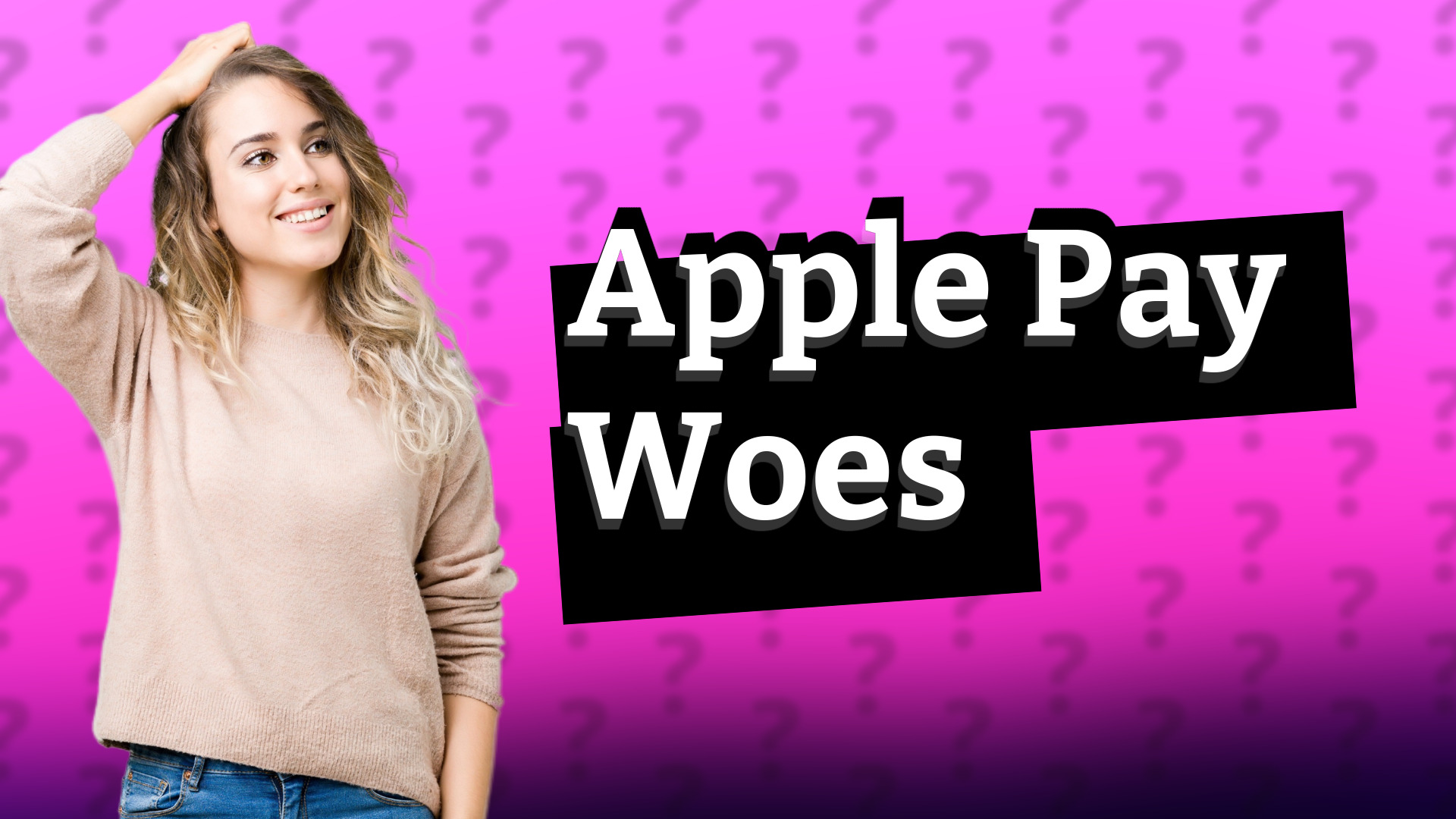 Apple Pay Woes