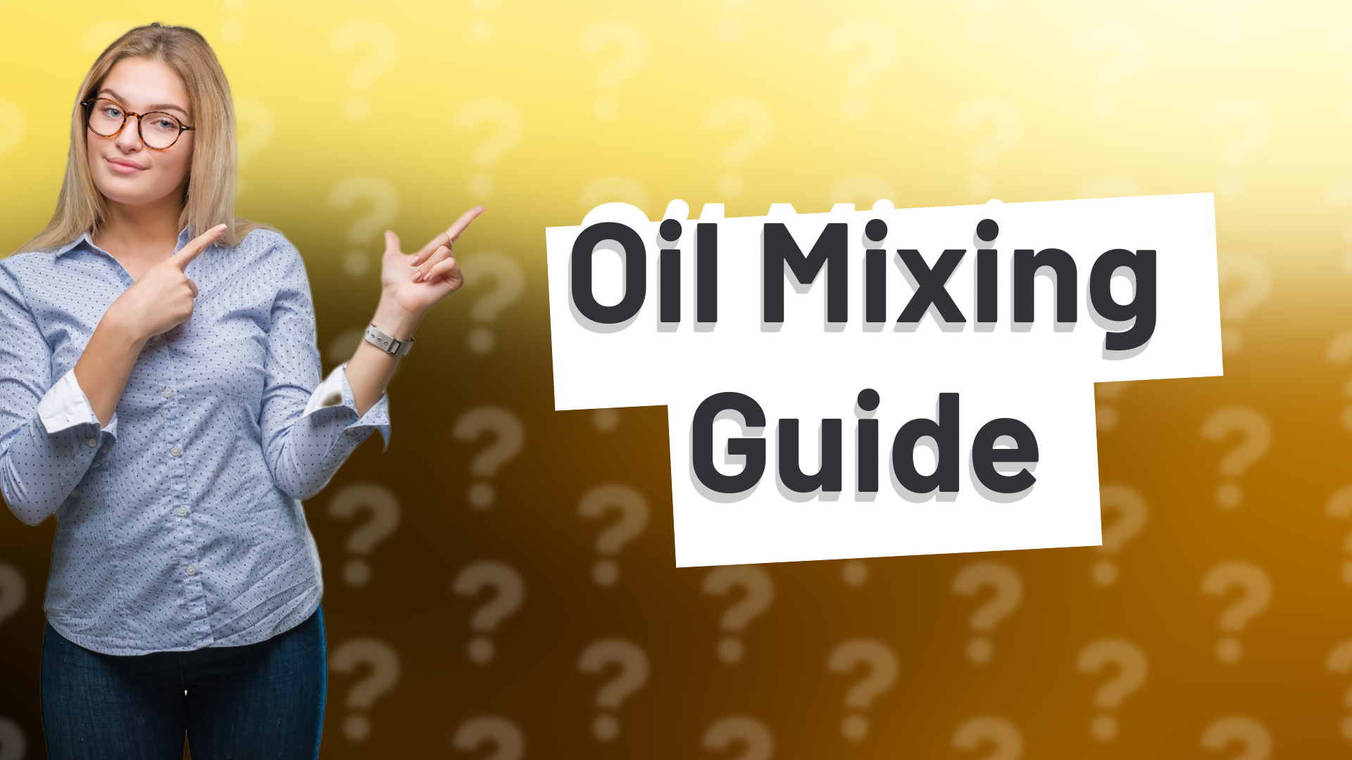 Oil Mixing Guide