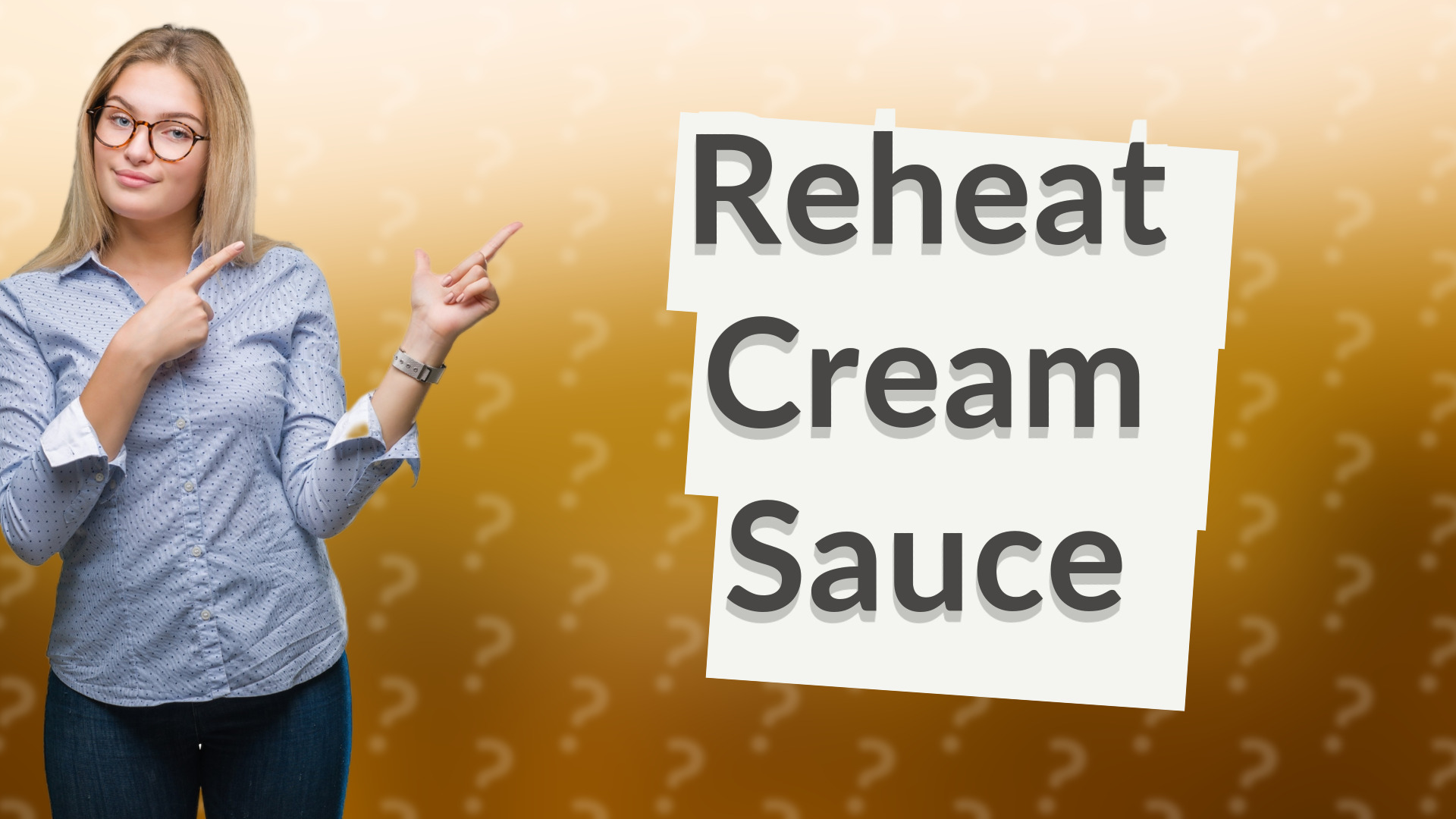 Reheat Cream Sauce