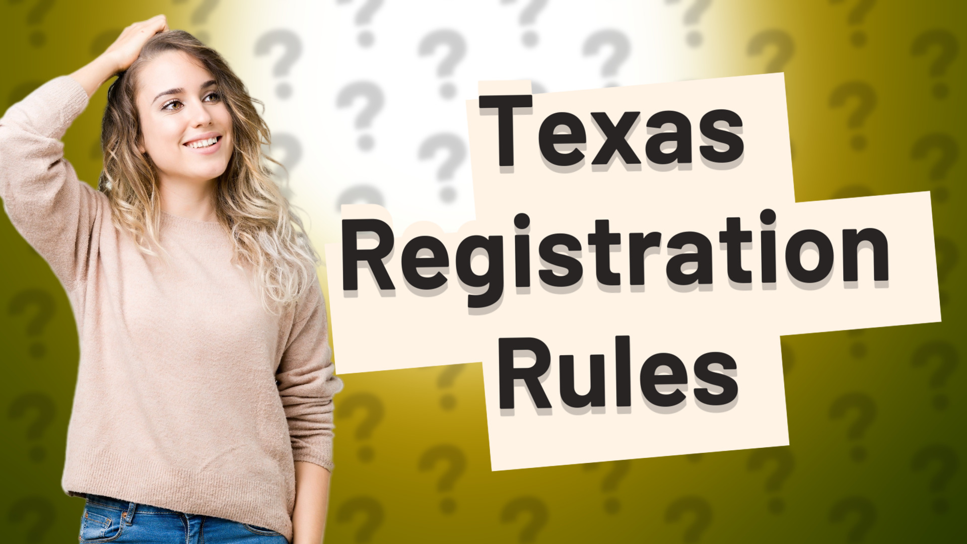 Texas Registration Rules