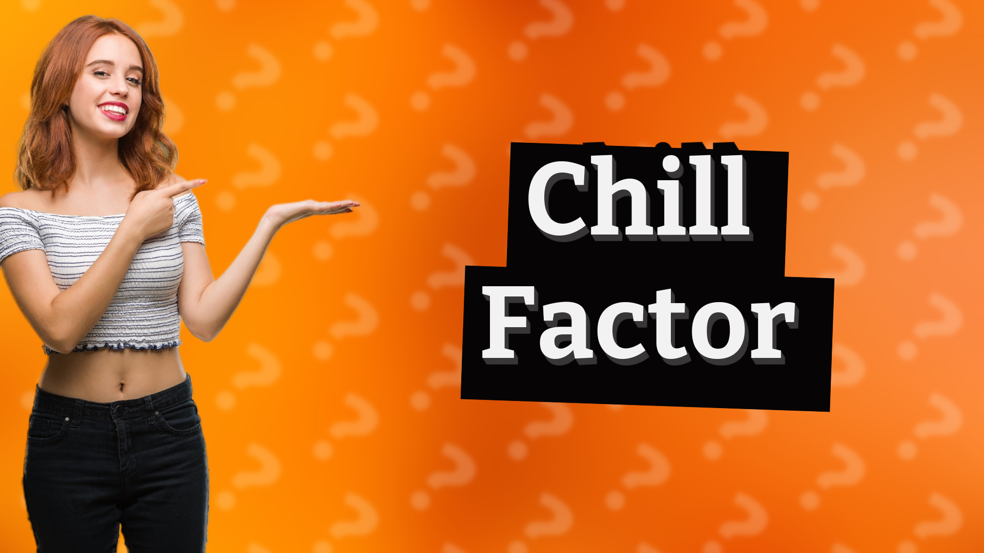 Chill Factor