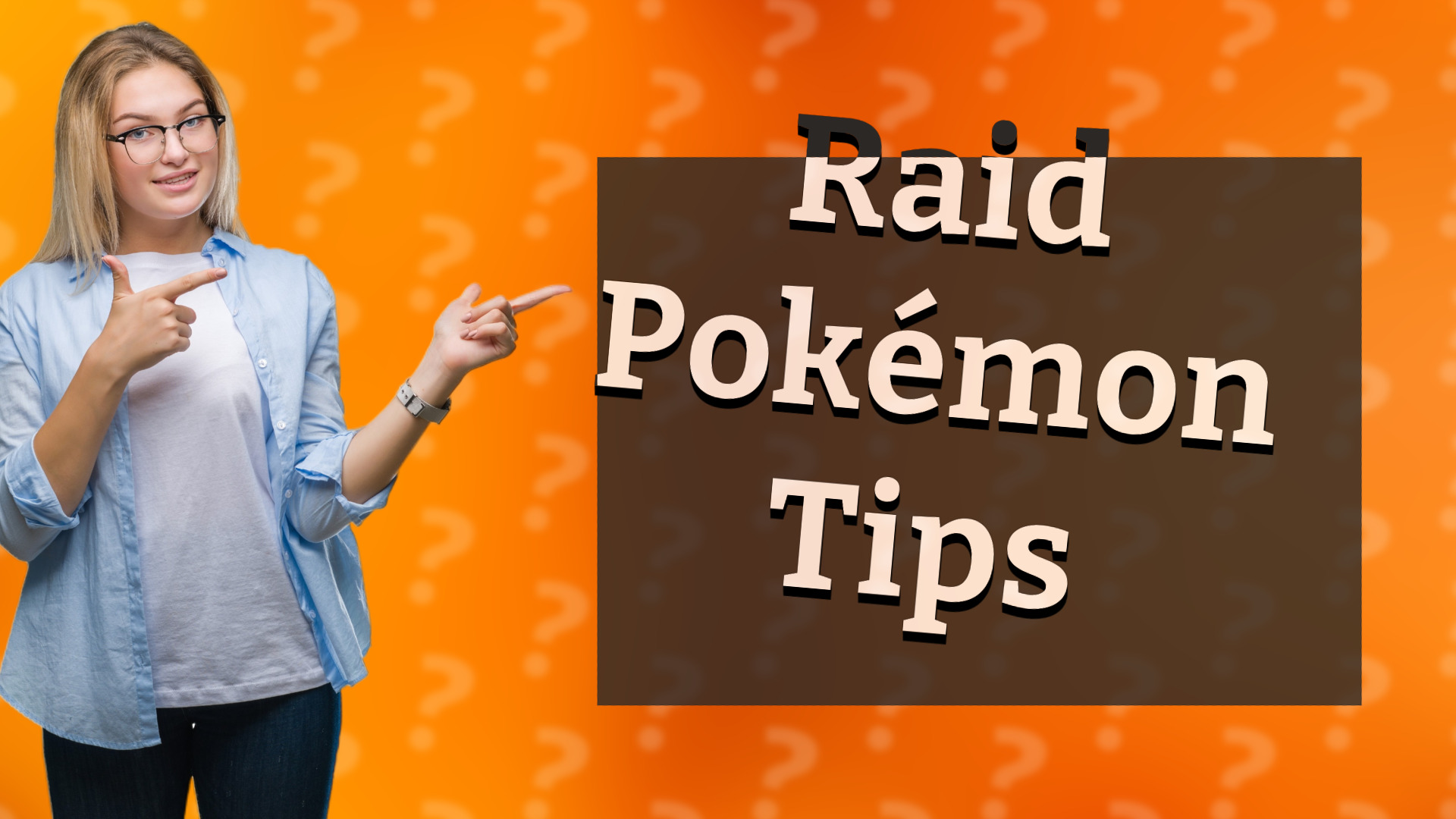 Raid Pokémon Tips