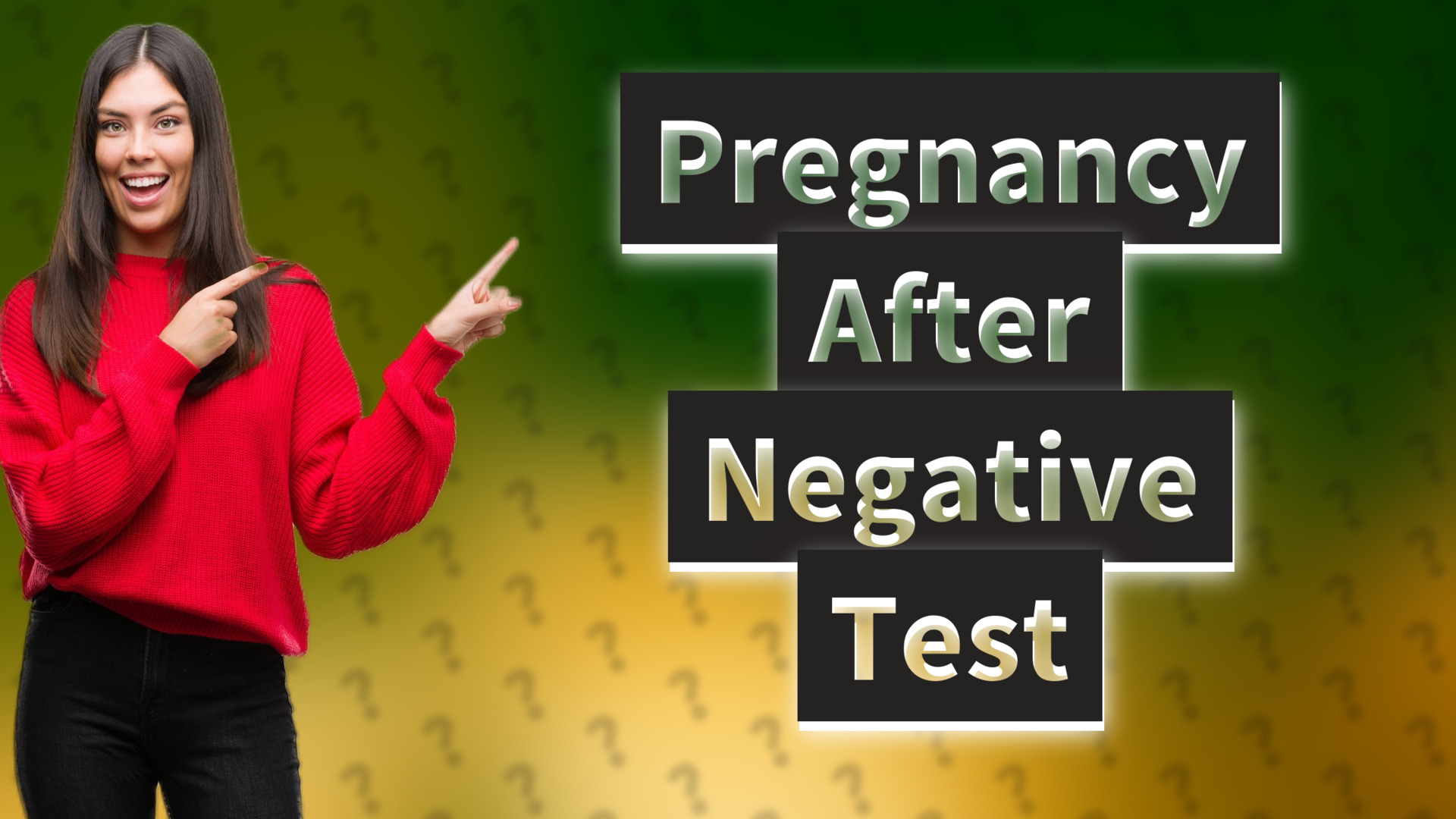 Pregnancy After Negative Test