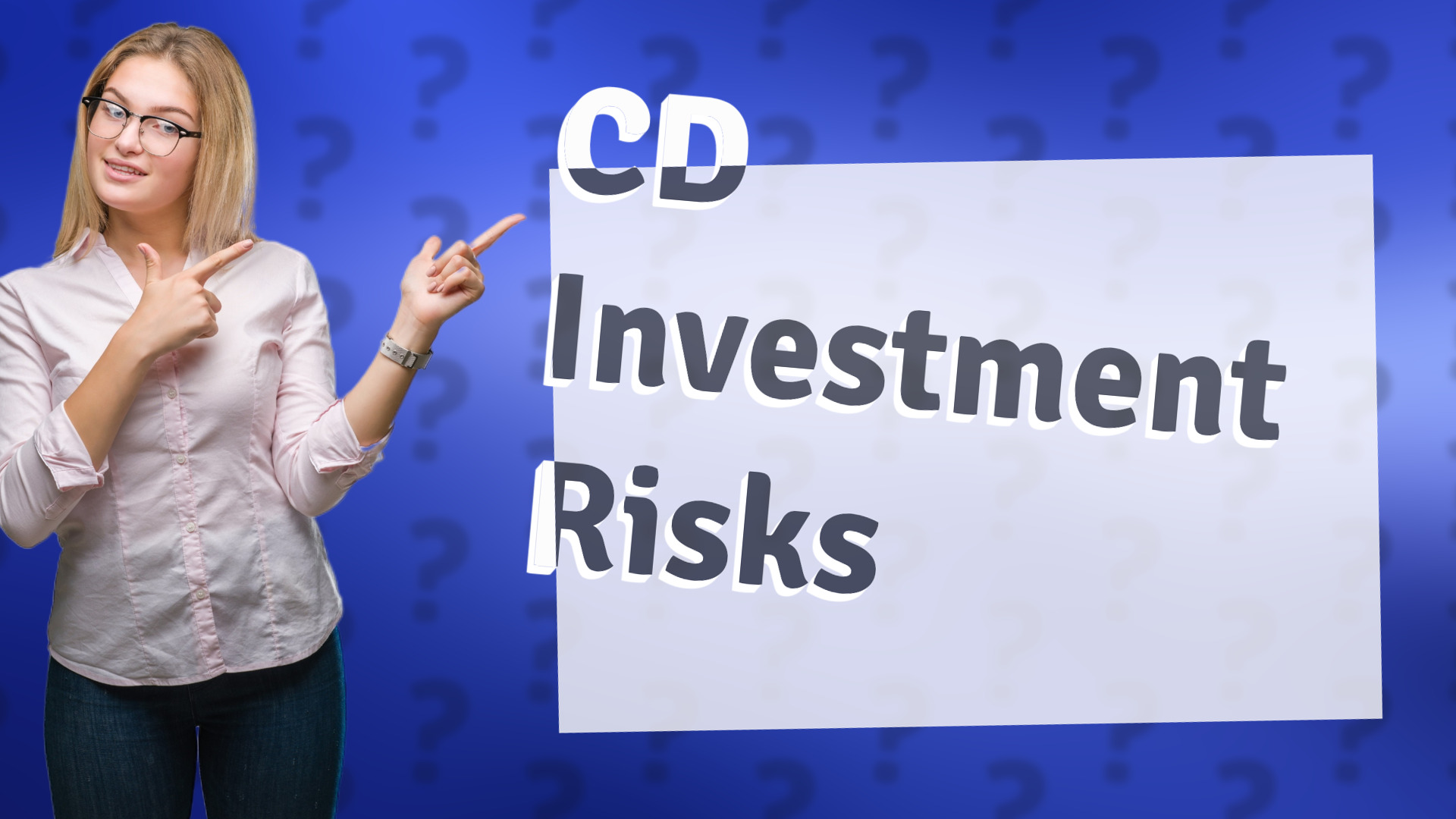 CD Investment Risks