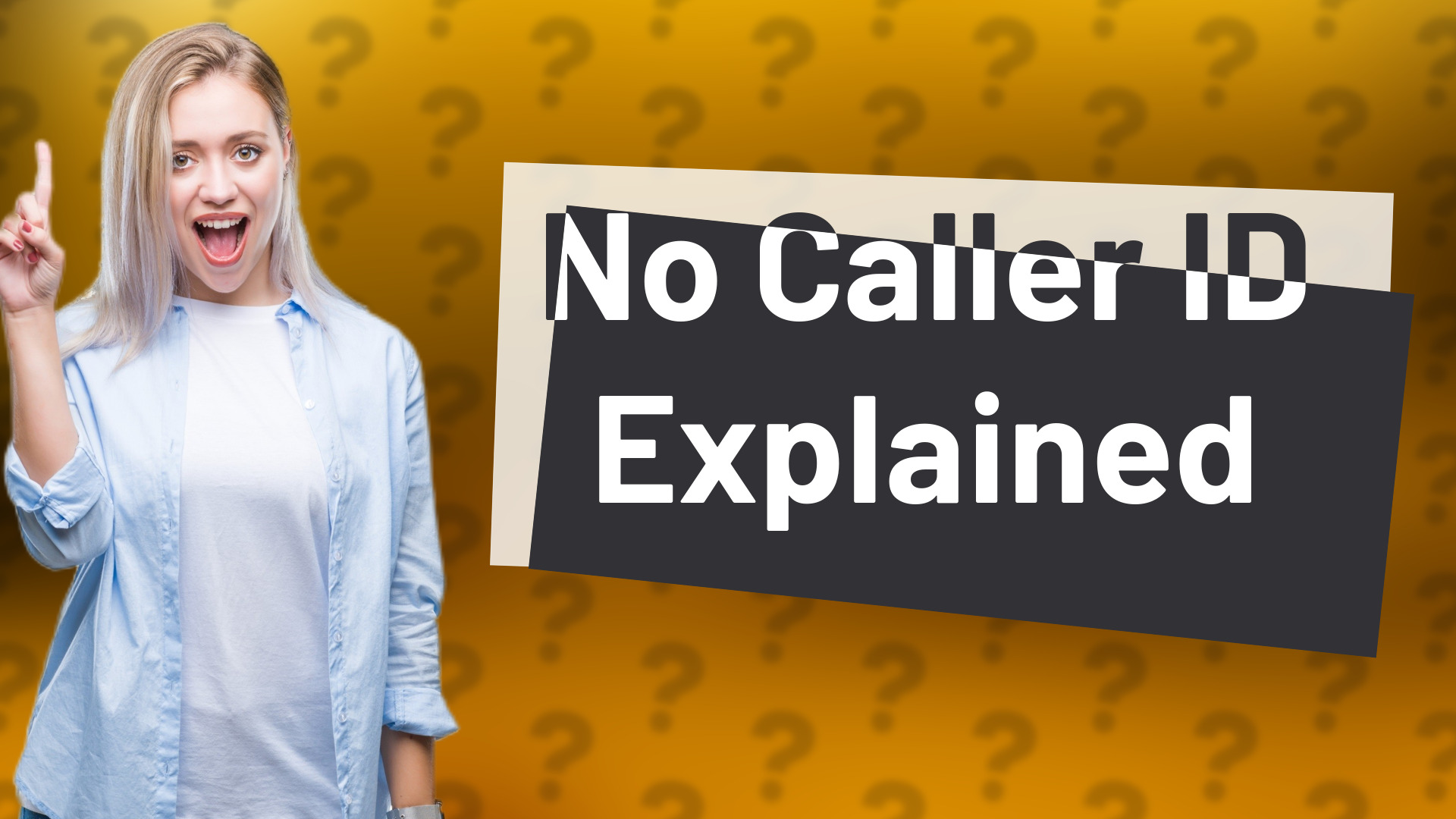No Caller ID Explained