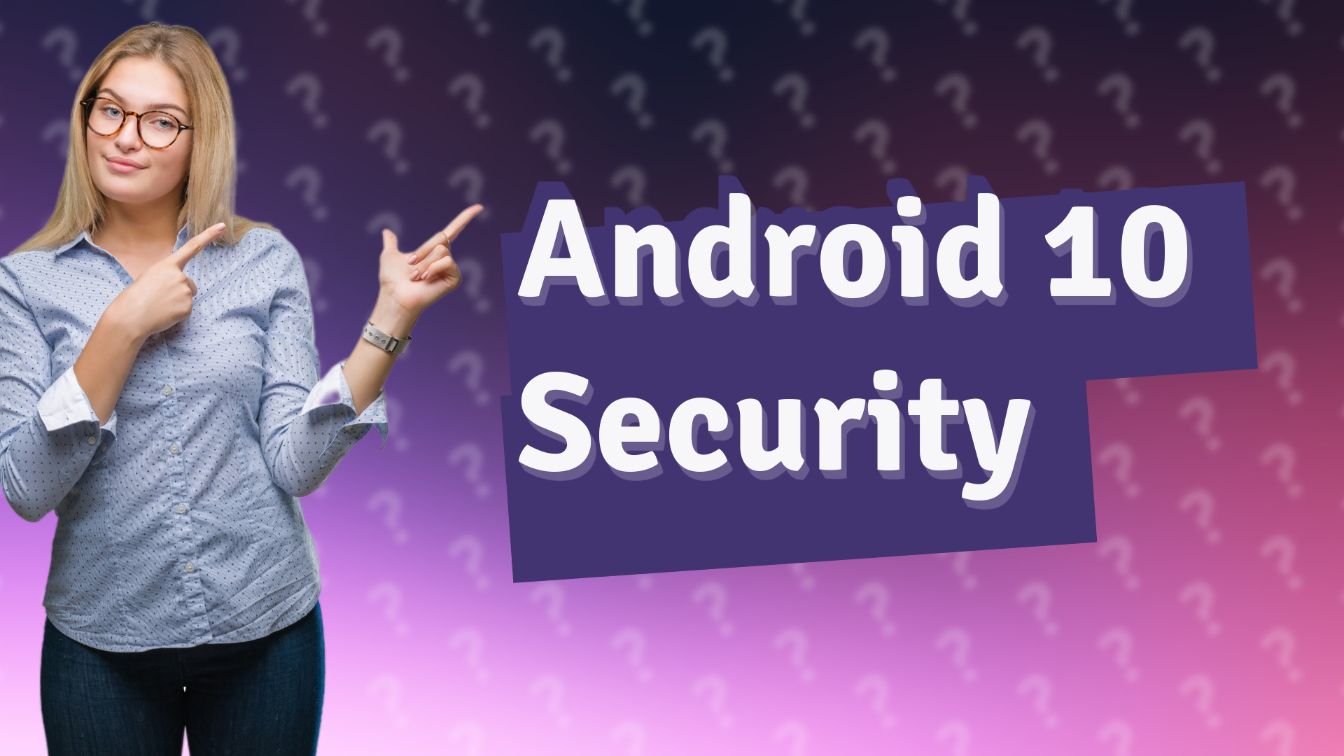 Android 10 Security
