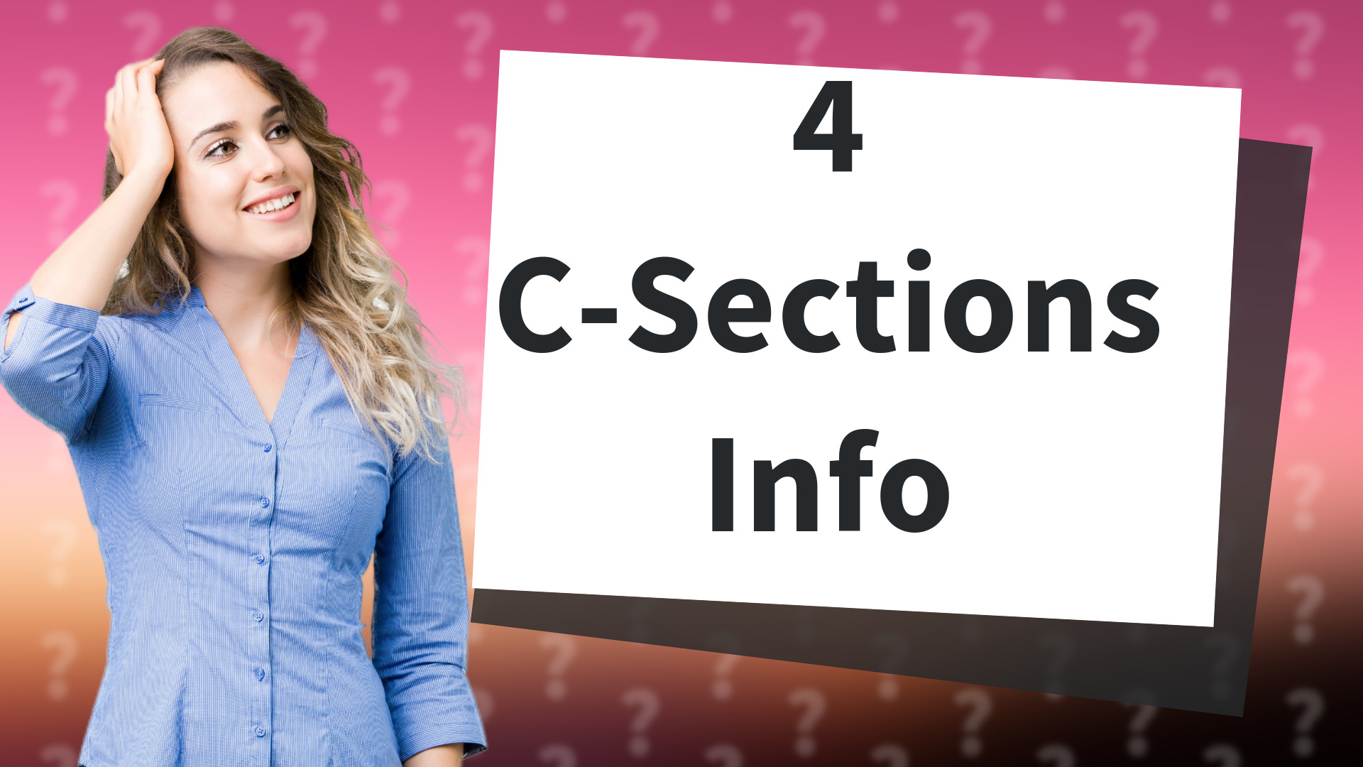 4 C-Sections Info