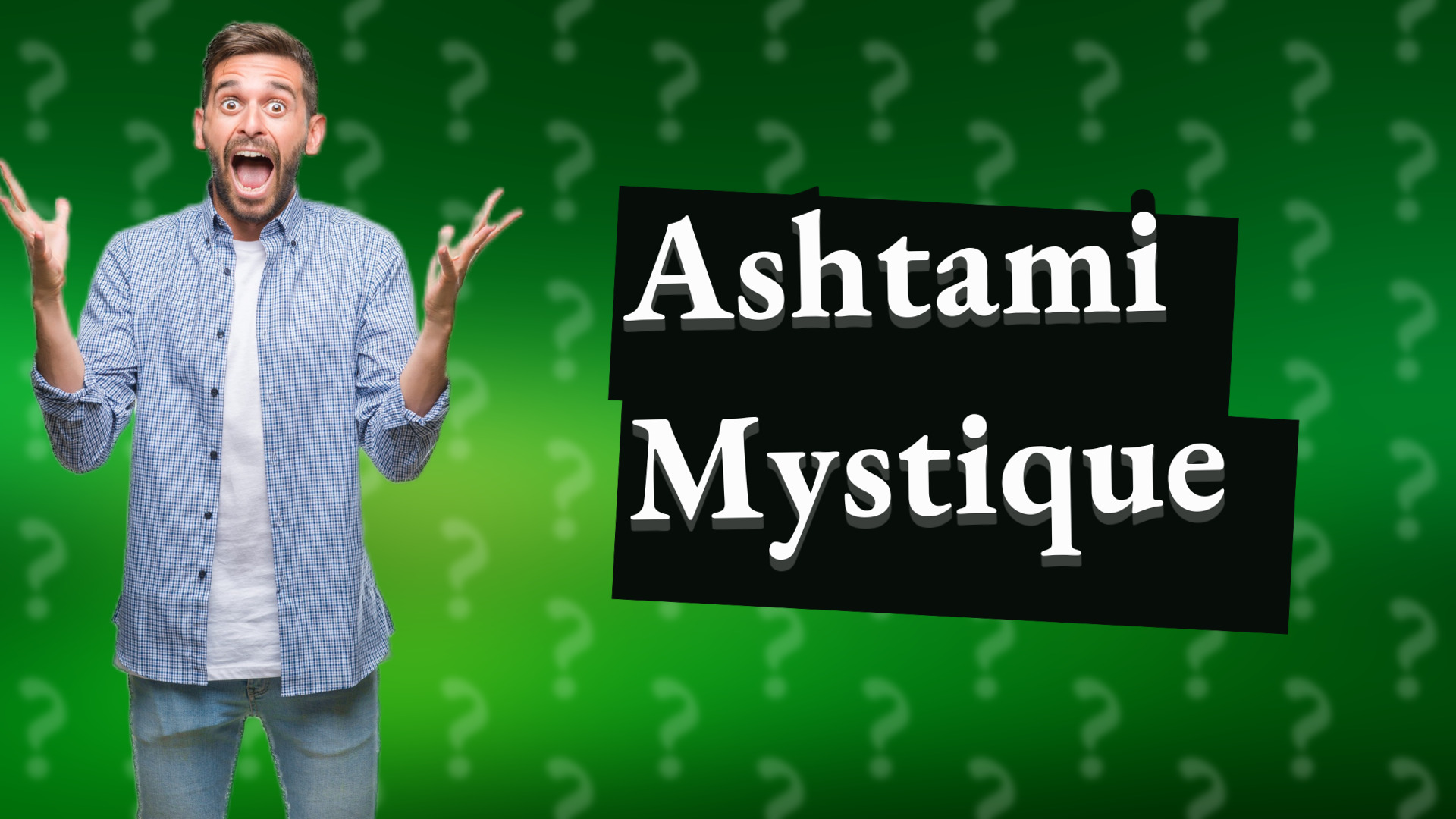 Ashtami Mystique