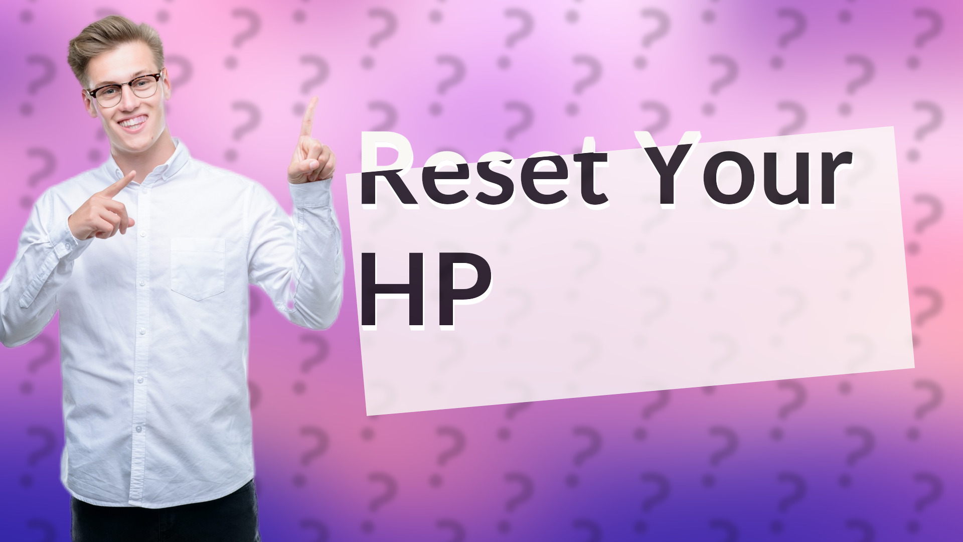 Reset Your HP