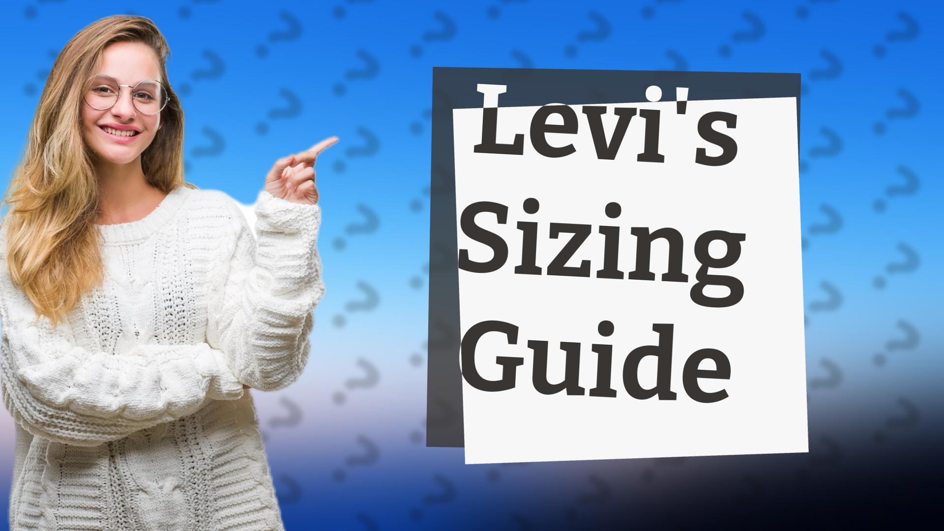 Levi's Sizing Guide
