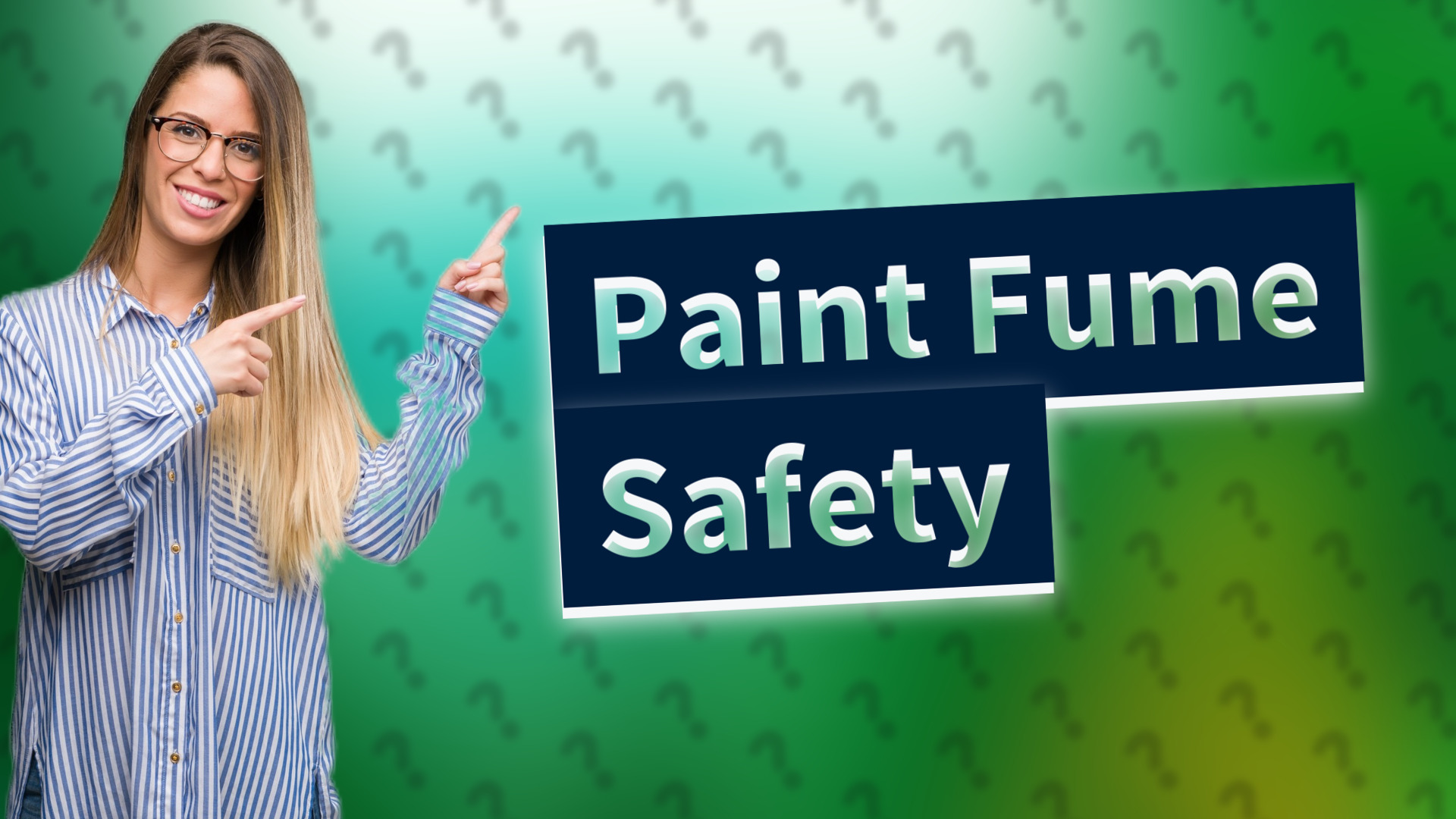 Paint Fume Safety