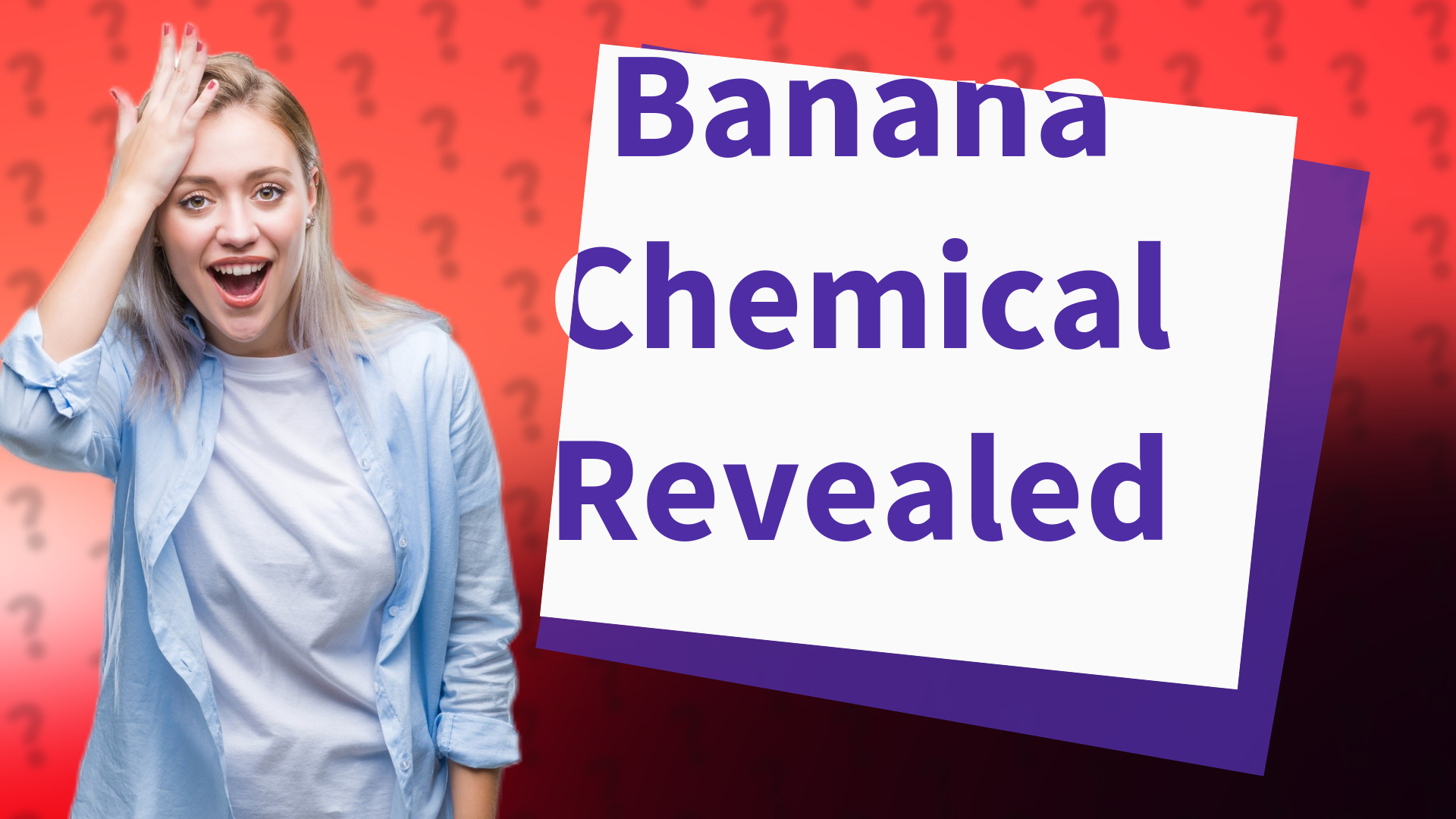 Banana Chemical Revealed