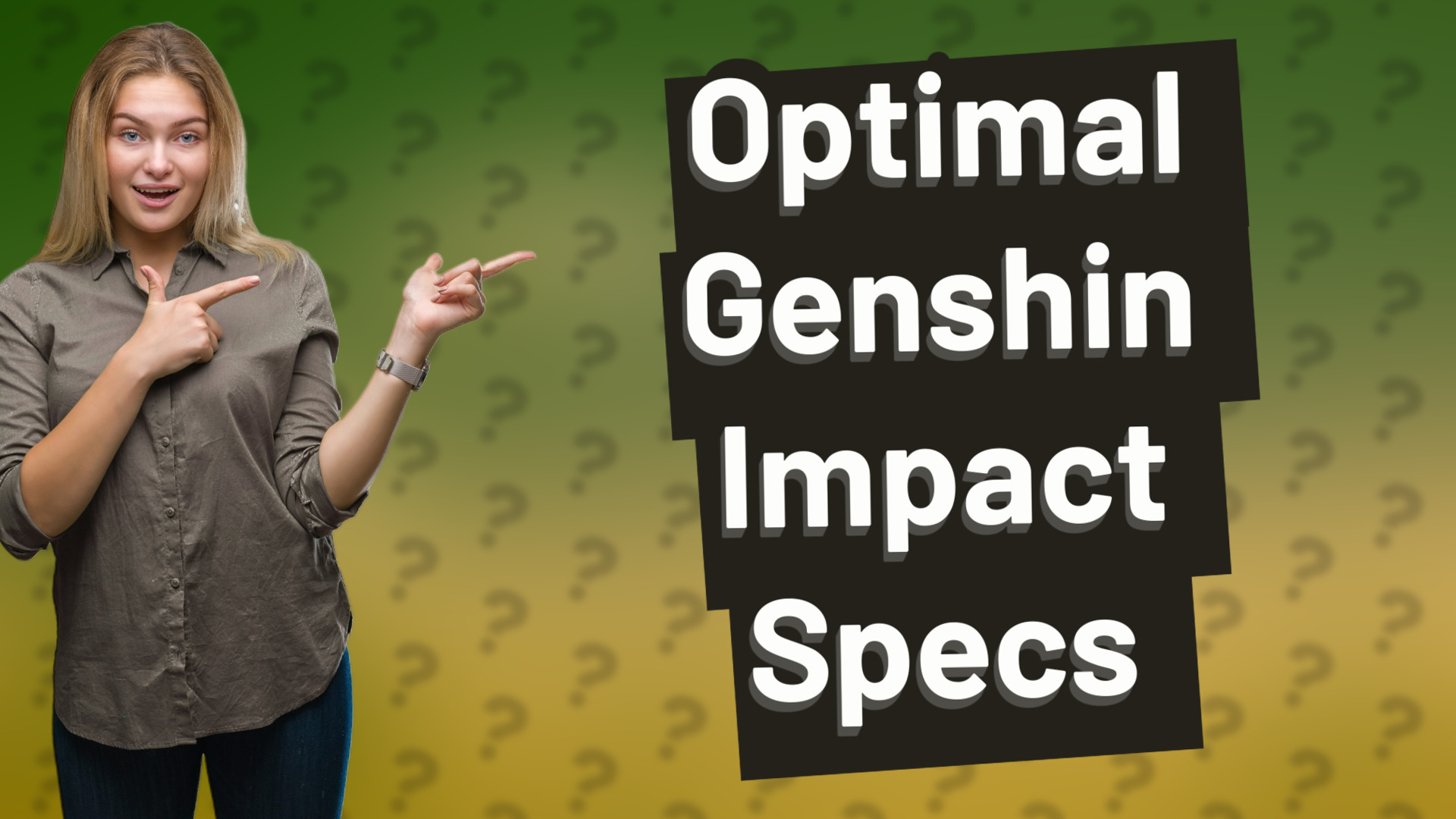 Optimal Genshin Impact Specs