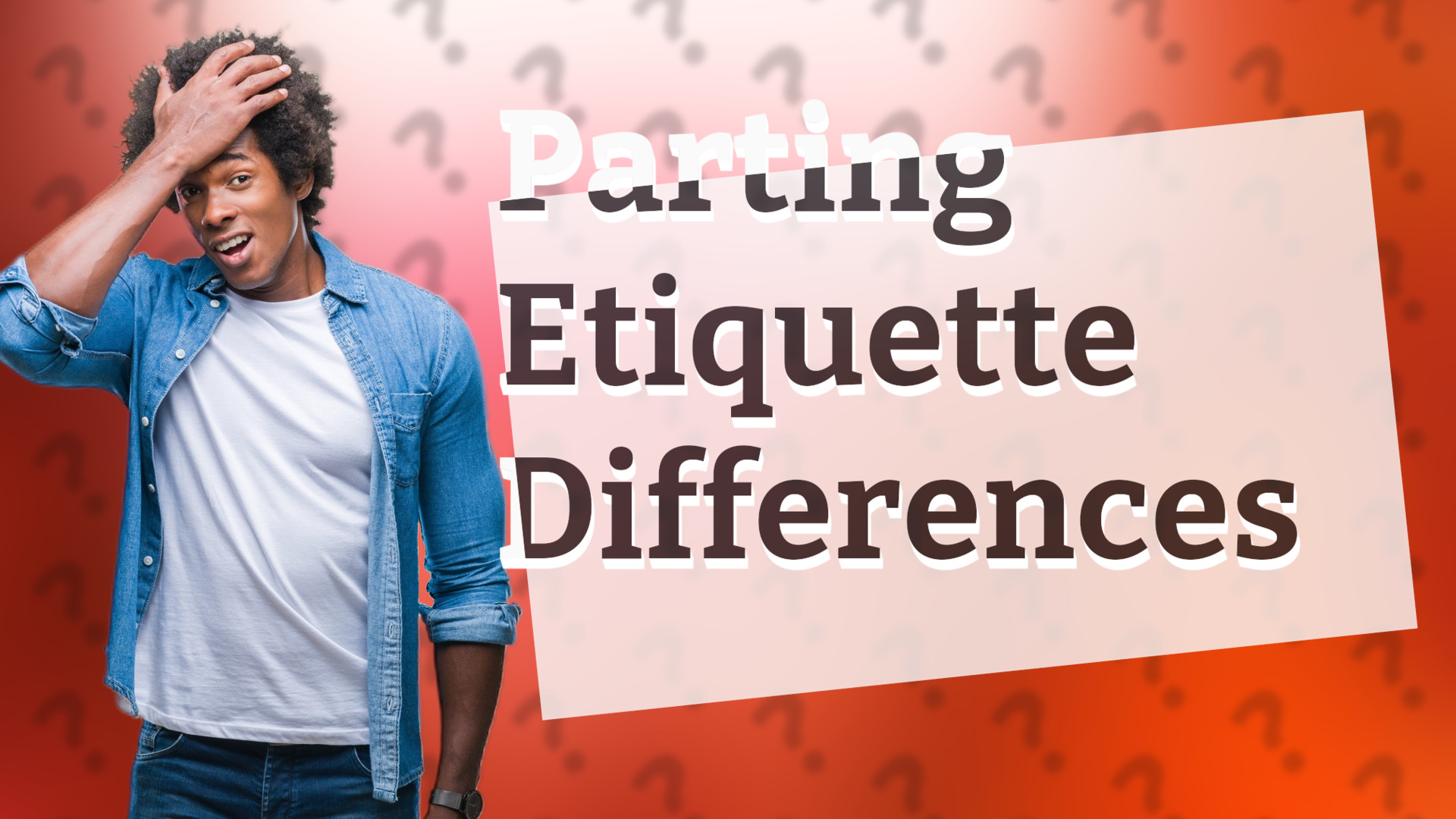 Parting Etiquette Differences