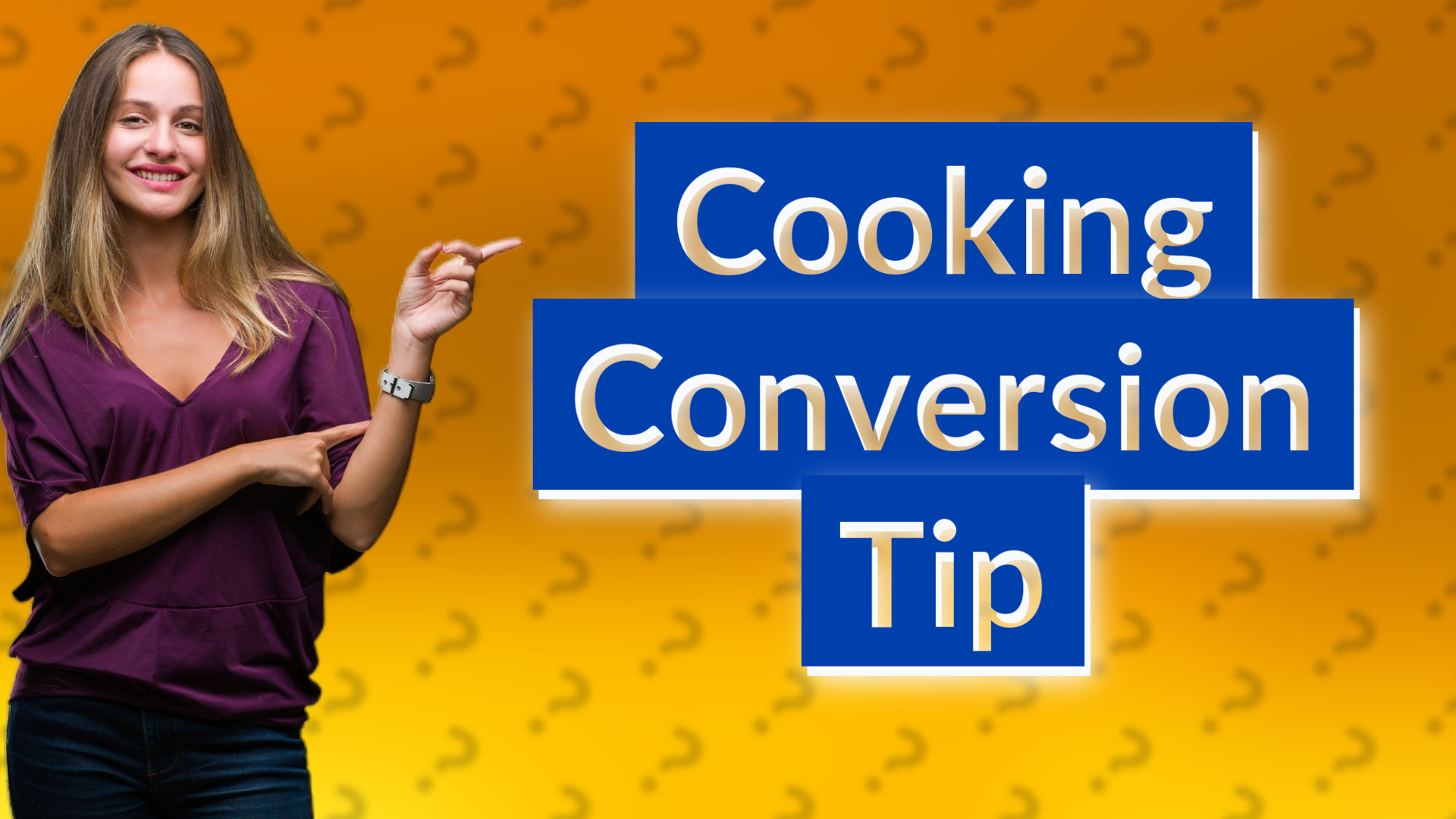 Cooking Conversion Tip