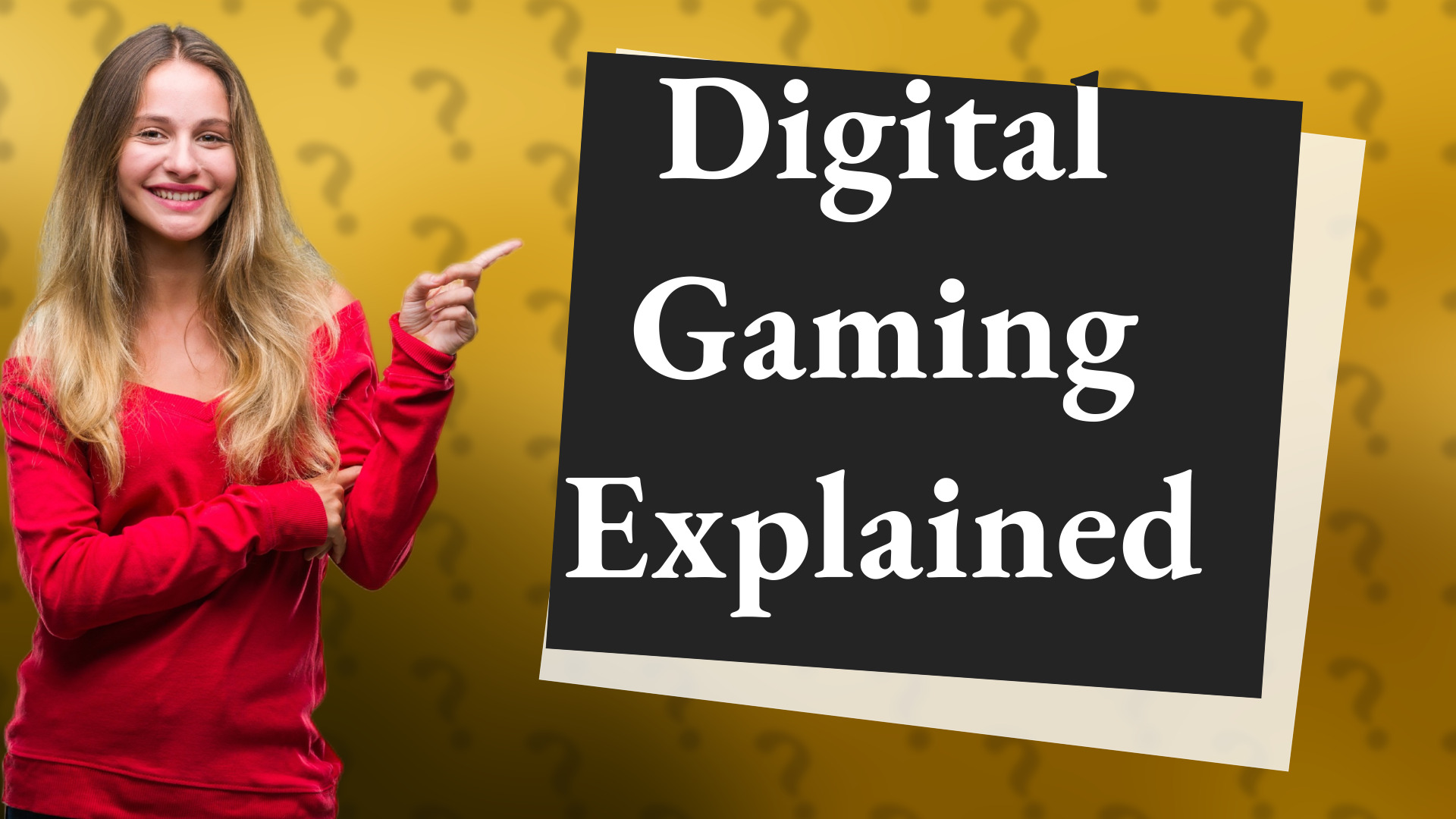 Digital Gaming Explained