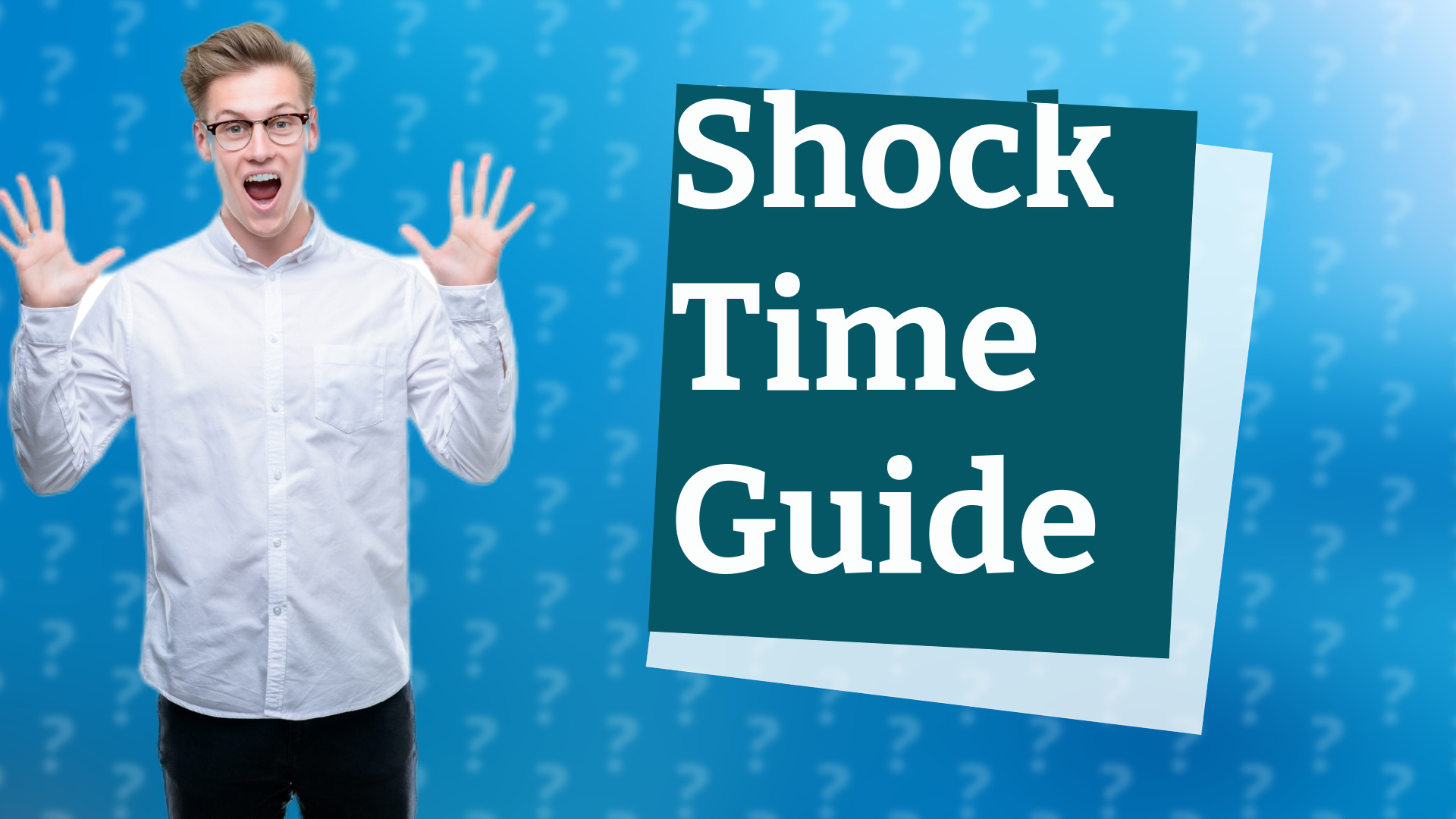 Shock Time Guide