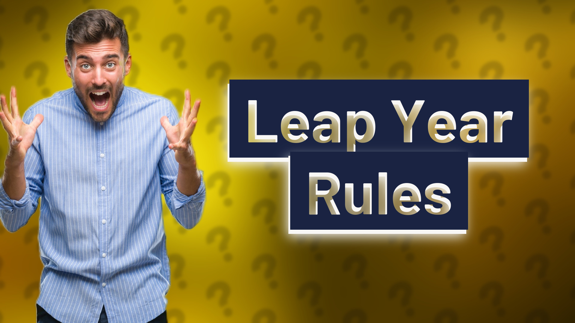 Leap Year Rules