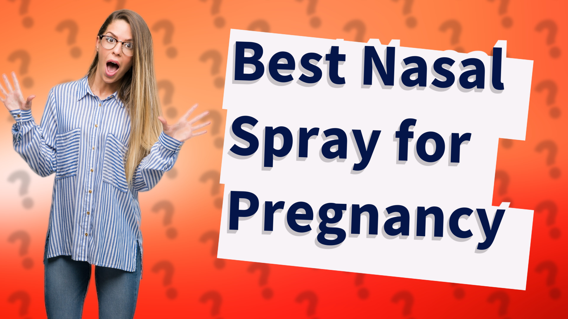 Best Nasal Spray for Pregnancy