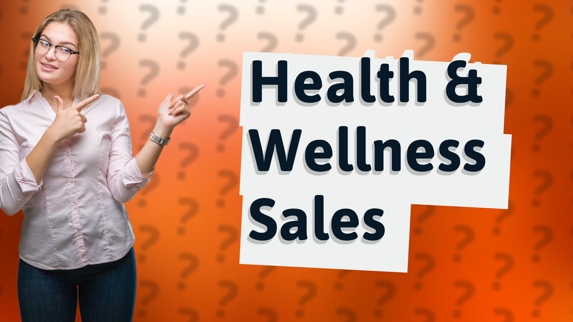 Health & Wellness Sales