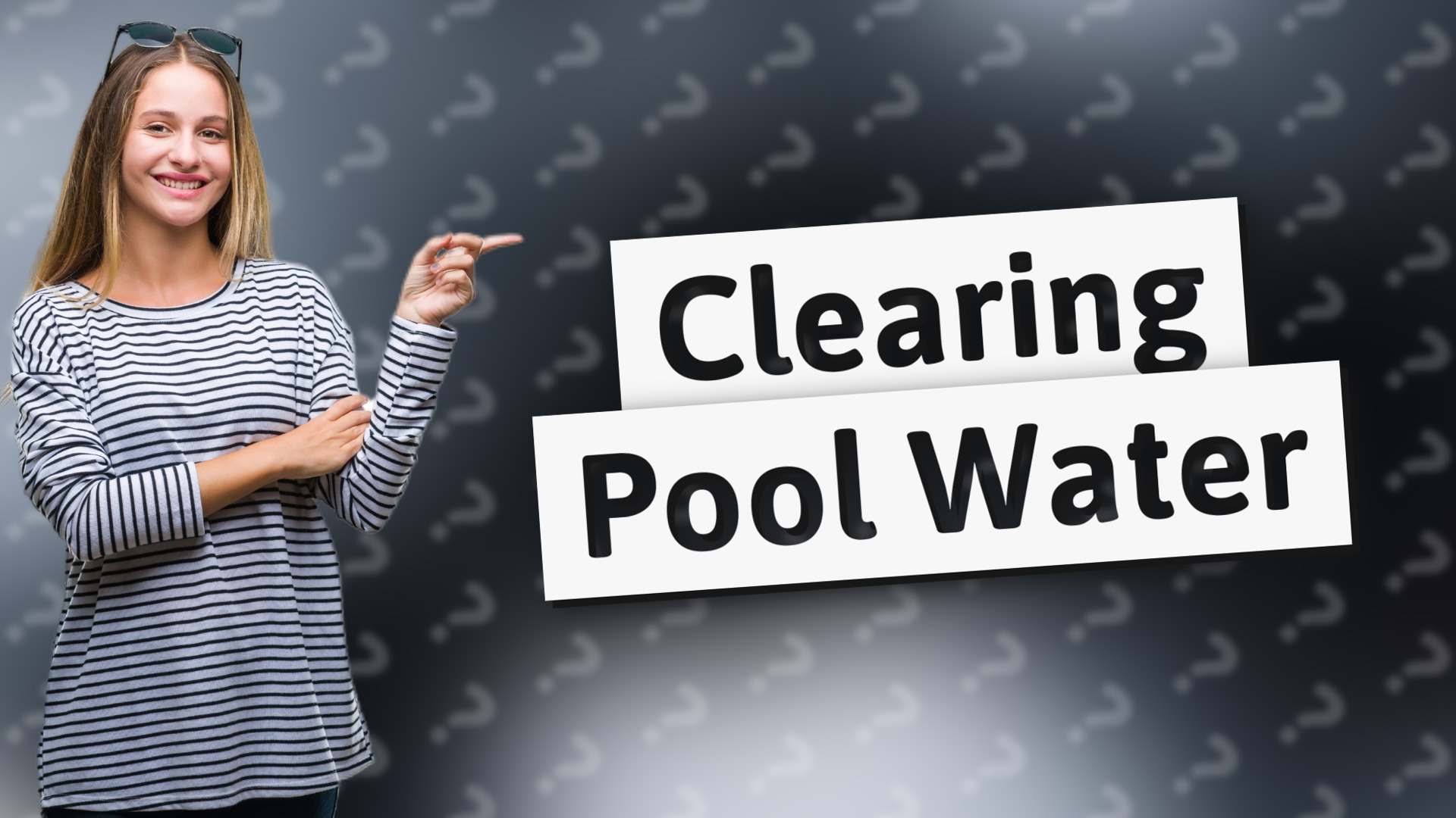 Clearing Pool Water