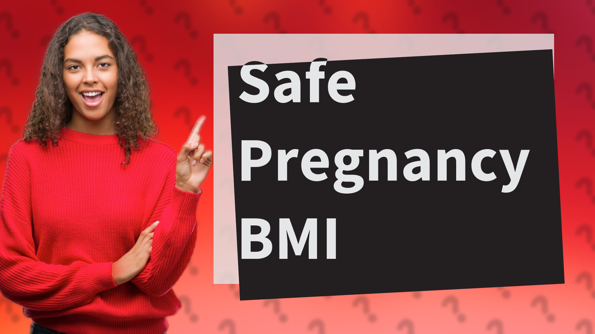 Safe Pregnancy BMI