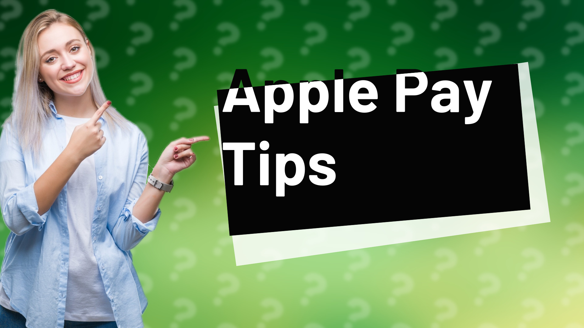 Apple Pay Tips