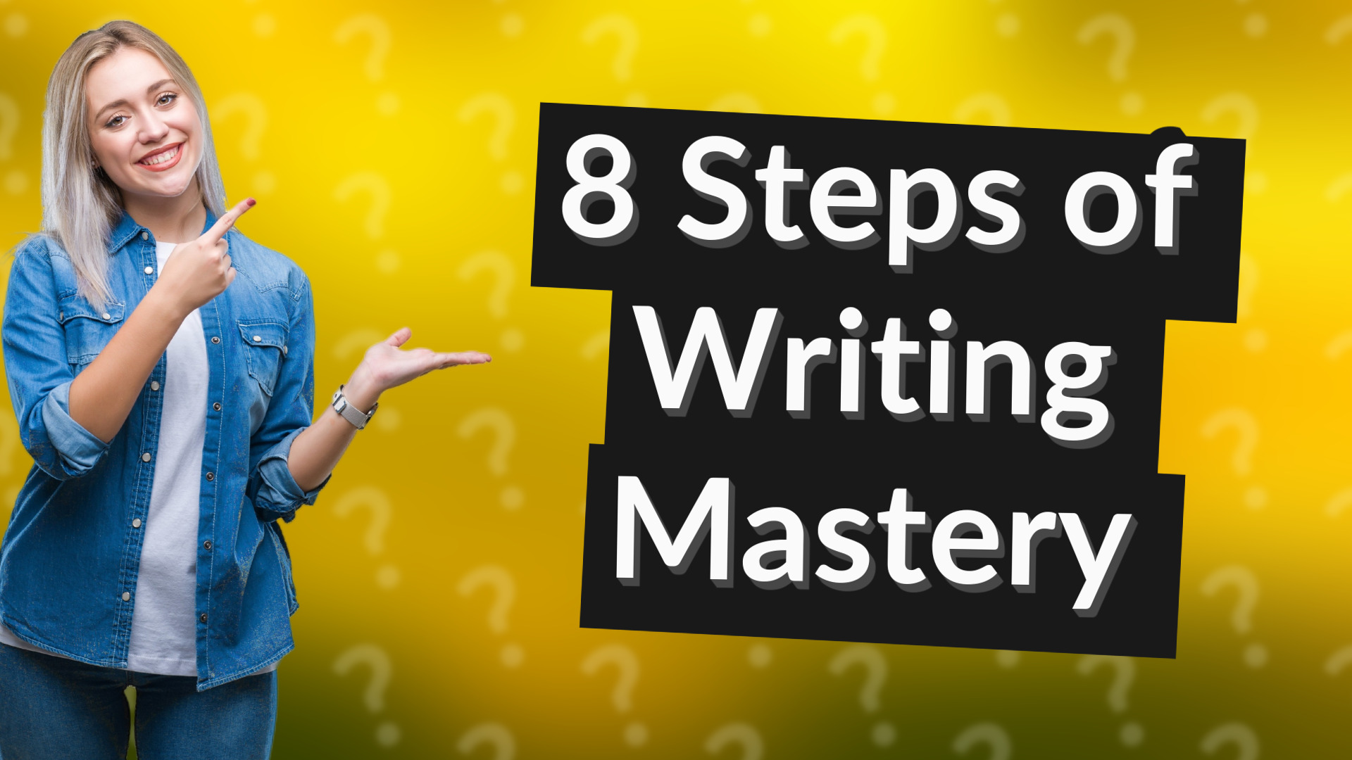 8 Steps of Writing Mastery