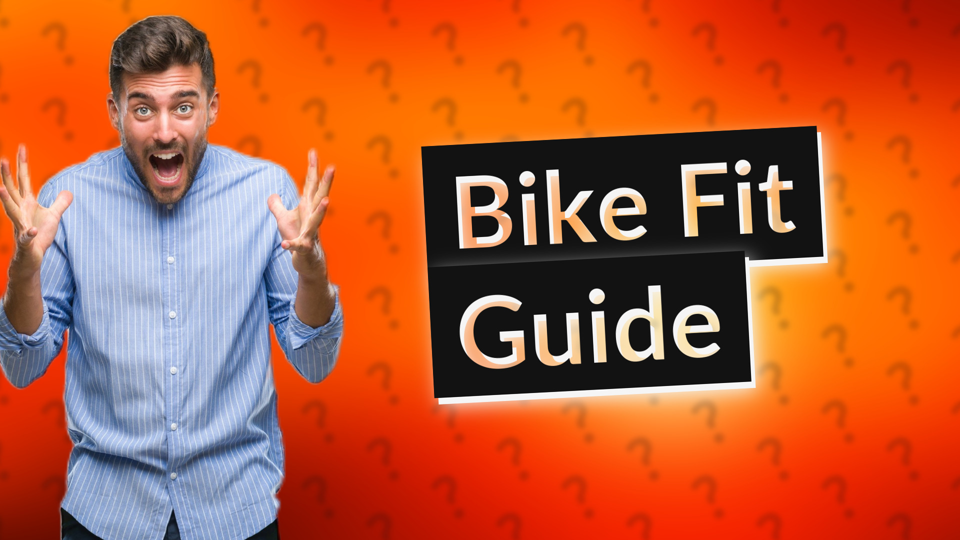 Bike Fit Guide