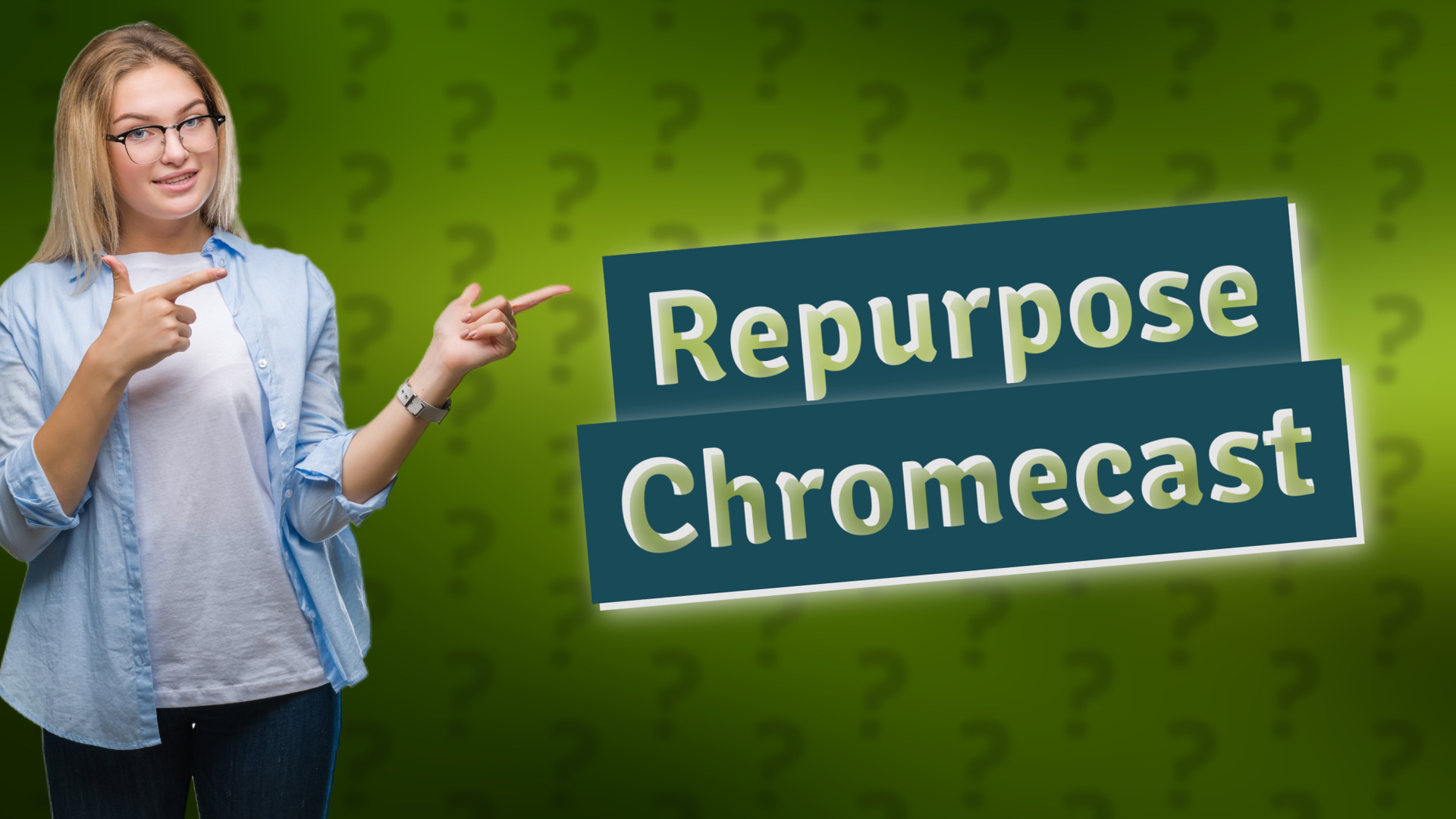Repurpose Chromecast