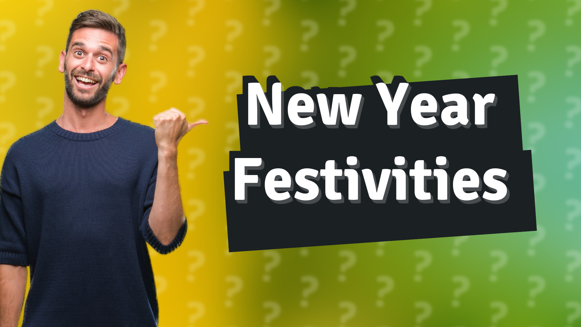 New Year Festivities